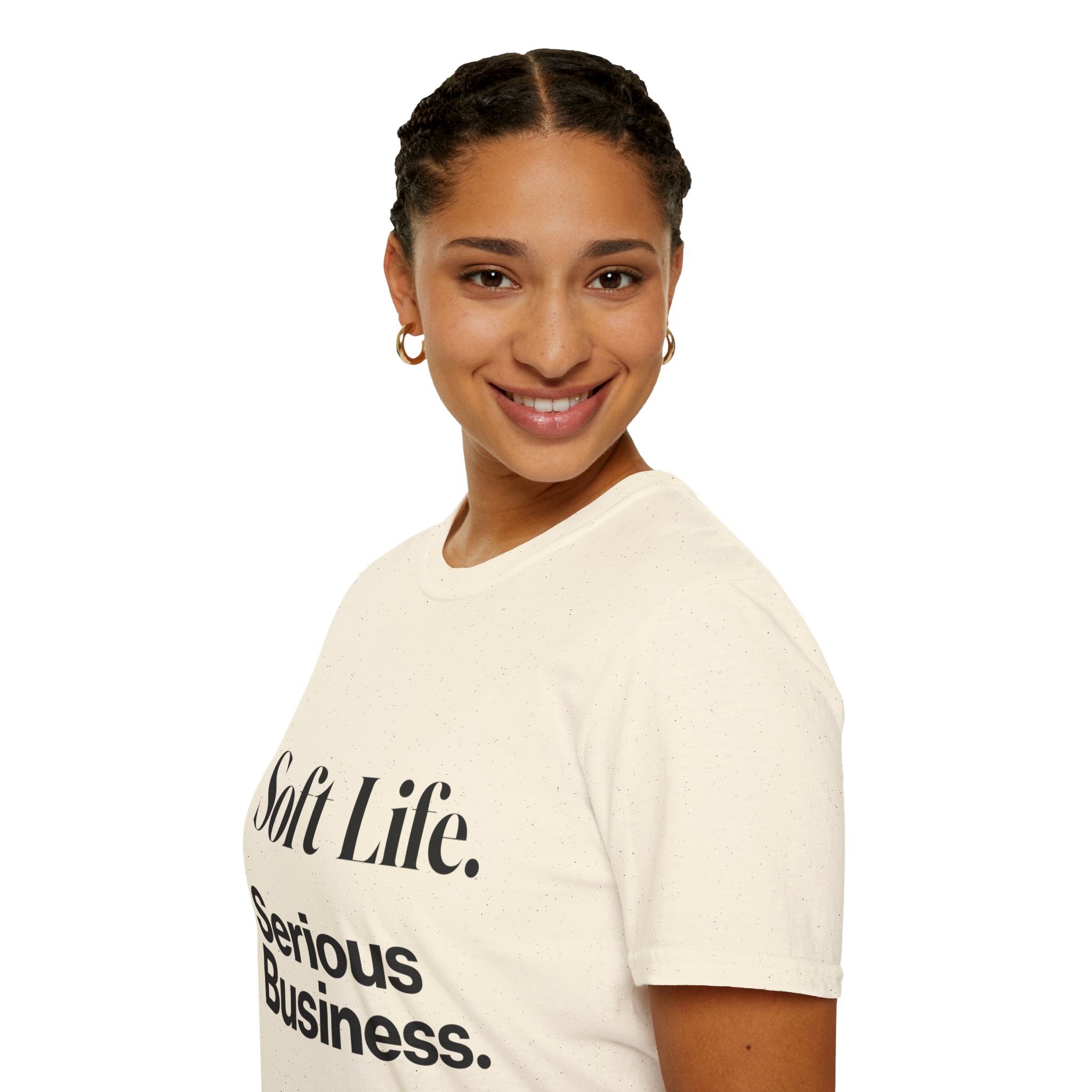 Soft Life. Serious Business. Unisex T-Shirt — Entrepreneur &amp; Business Owner Graphic Tee