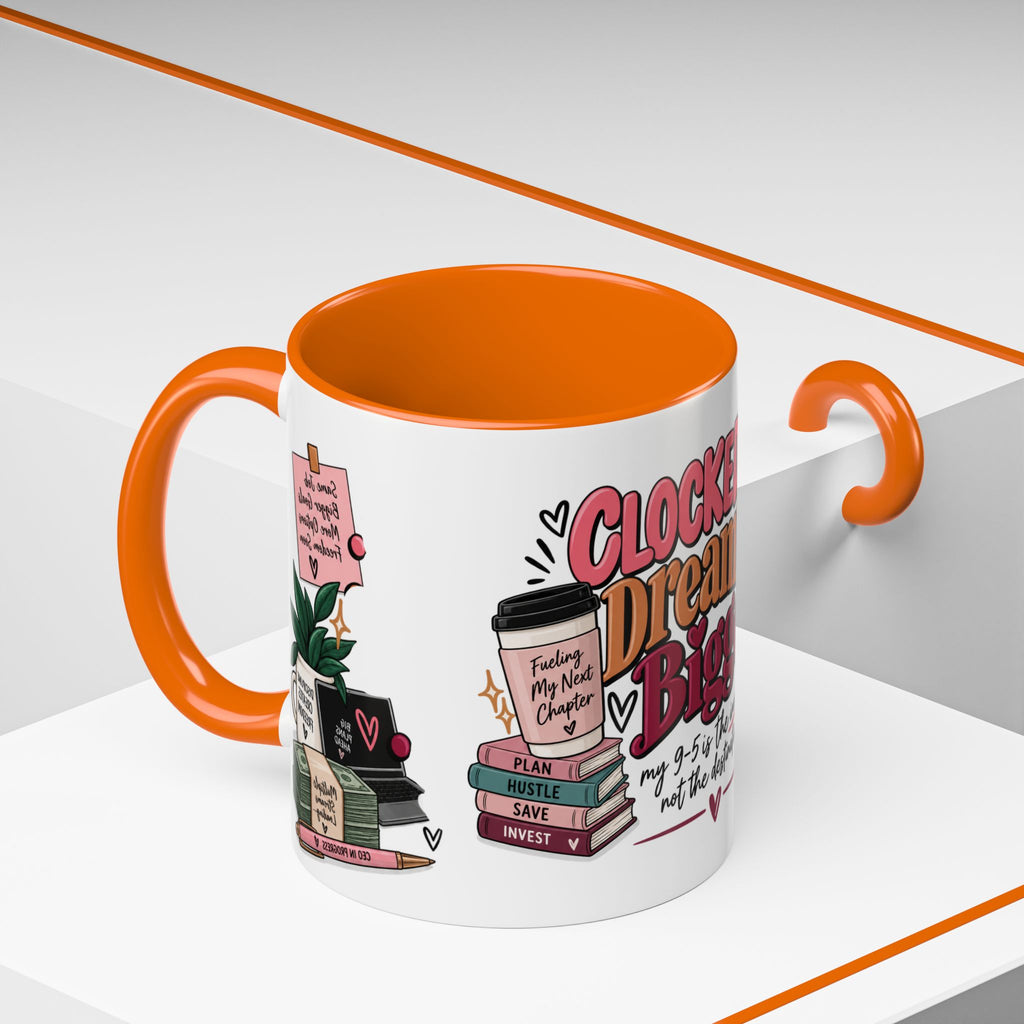 Clocked In, Dreaming Bigger Ceramic Mug — Side Hustle & Entrepreneur Coffee Cup