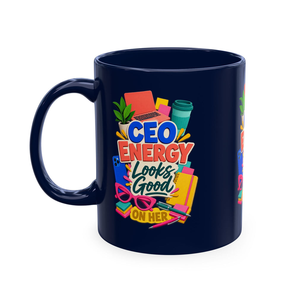 CEO Energy Looks Good on Her Mug | Women in Business Coffee Cup | Female Entrepreneur Gift | Boss Lady Office Mug