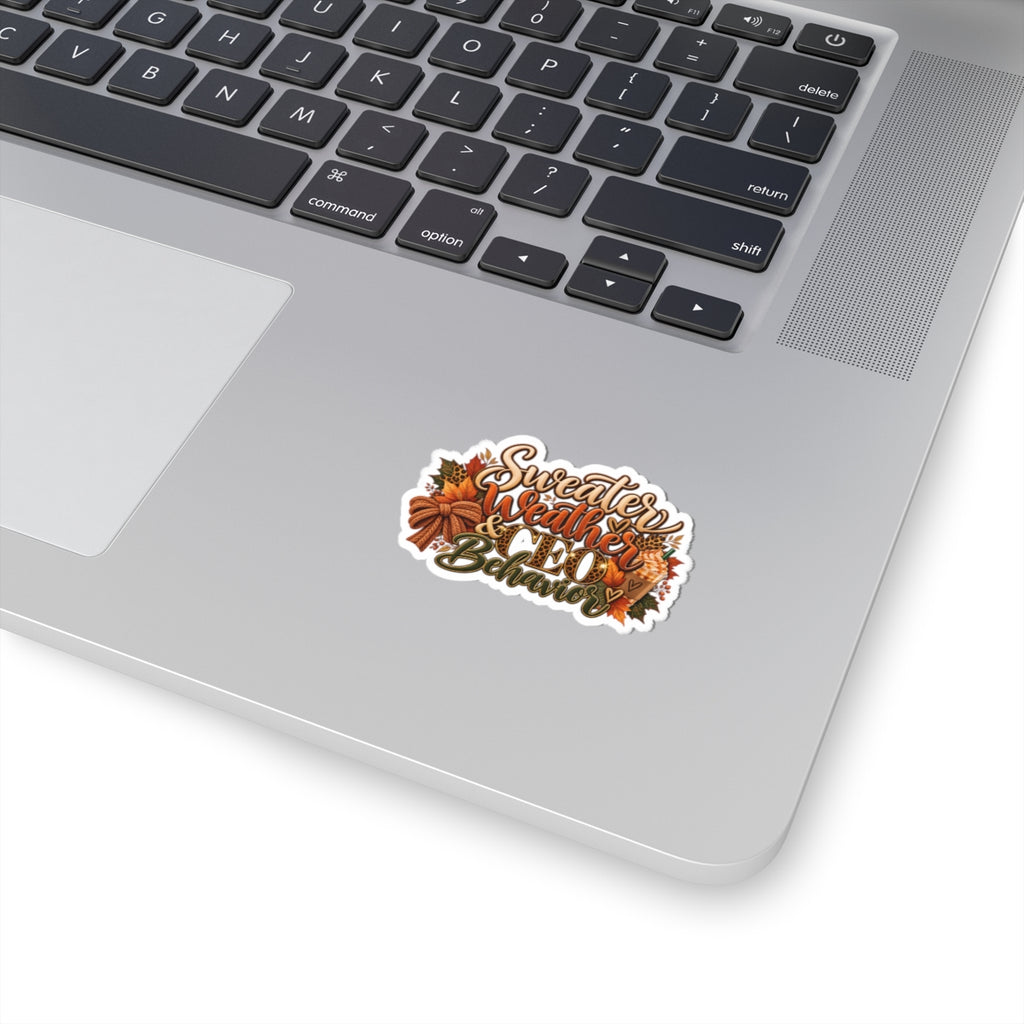 🍂 Sweater Weather & CEO Behavior Kiss-Cut Sticker