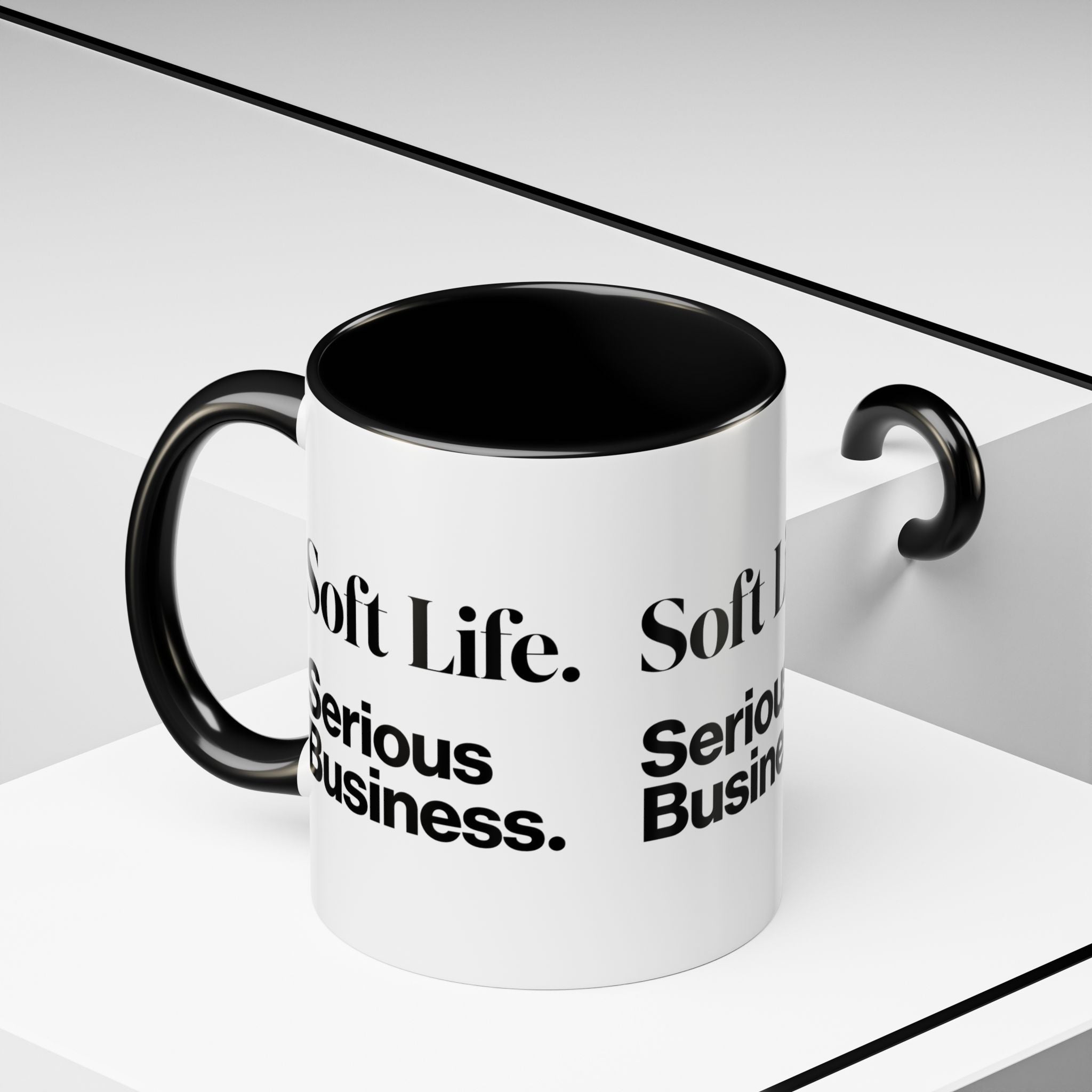 Soft Life. Serious Business. Accent Mug — Entrepreneur & Business Owner Coffee Cup