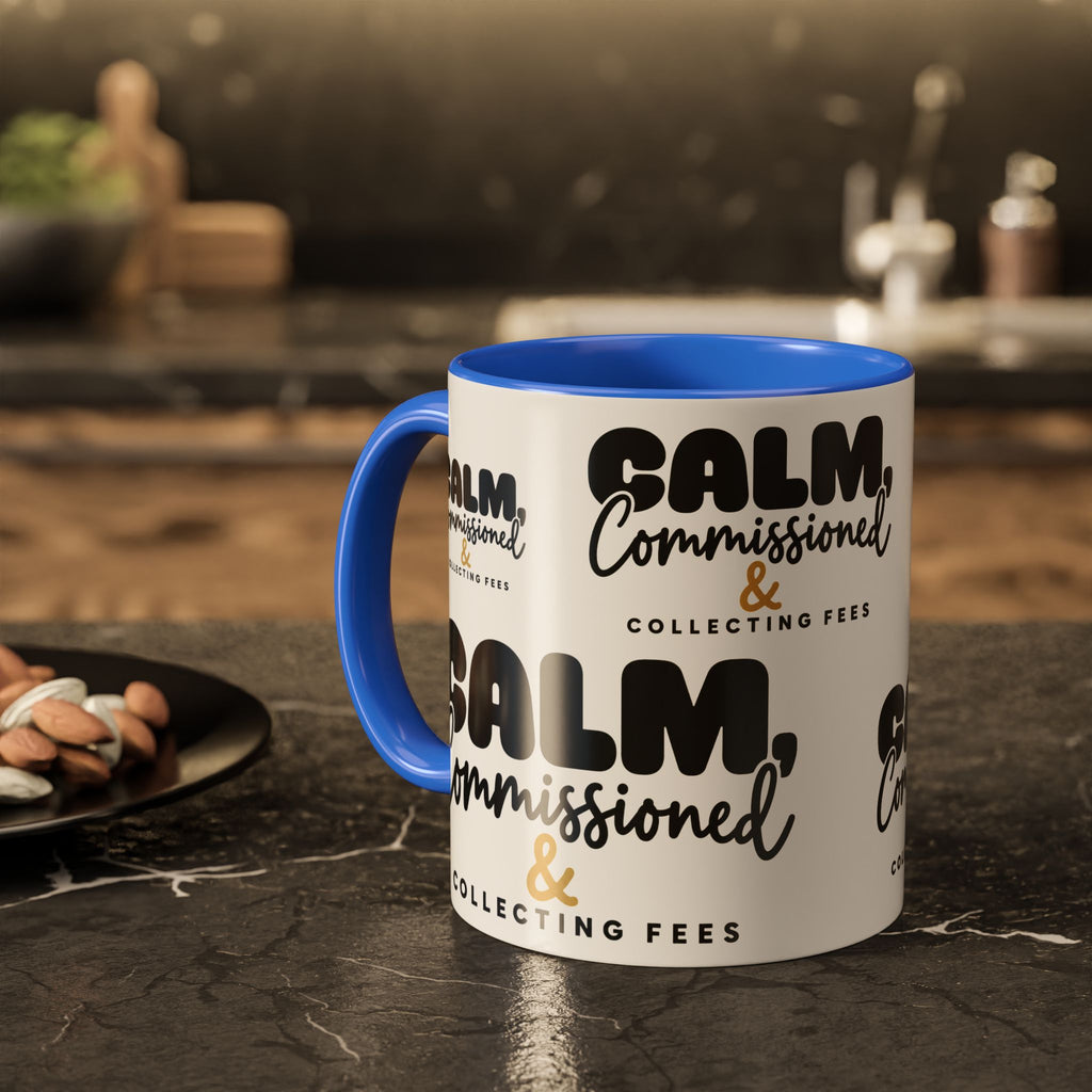 Calm, Commissioned & Collecting Fees Accent Coffee Mug — Notary Public Gift