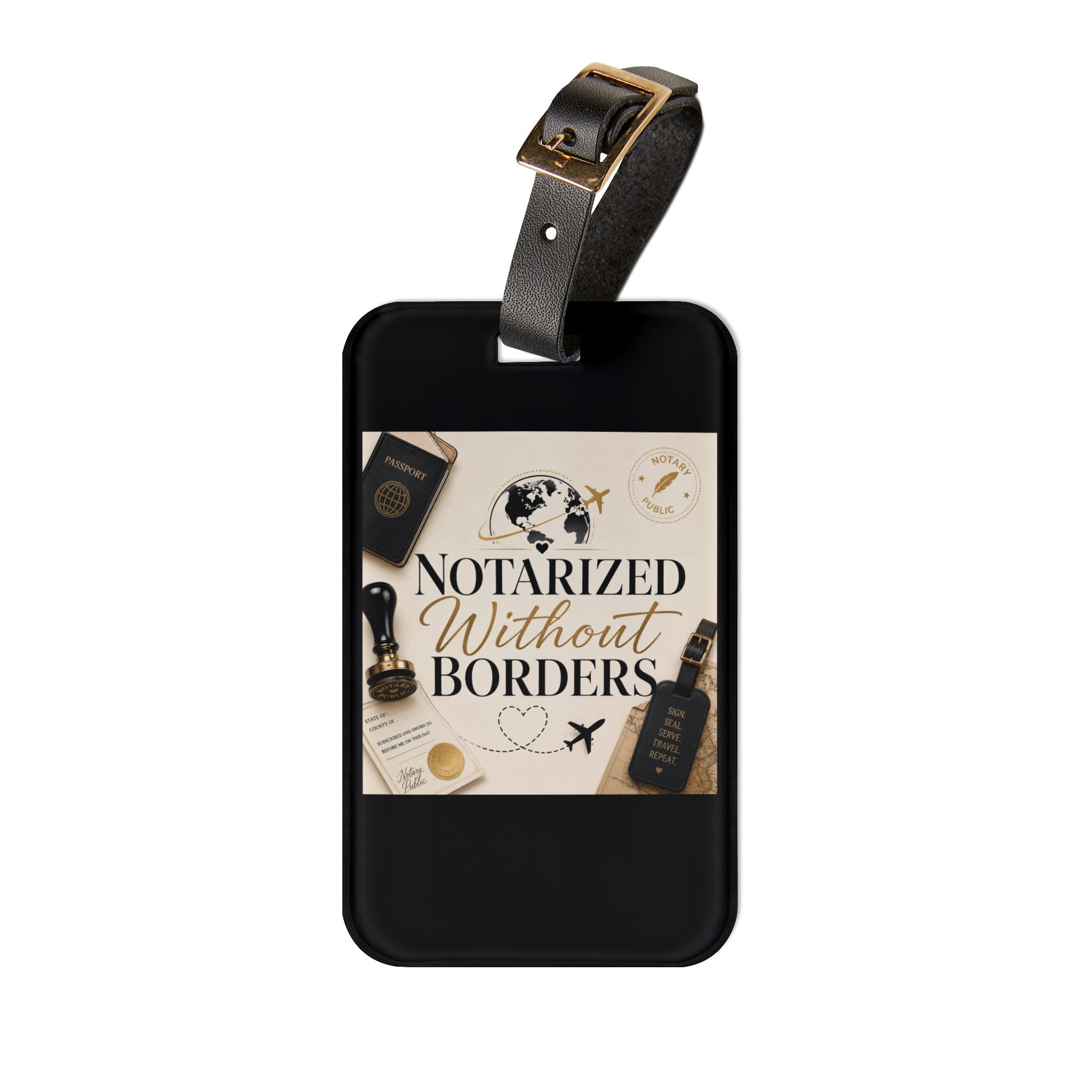 Notarized Without Borders | Acrylic Luggage Tag for Notaries & Travelers
