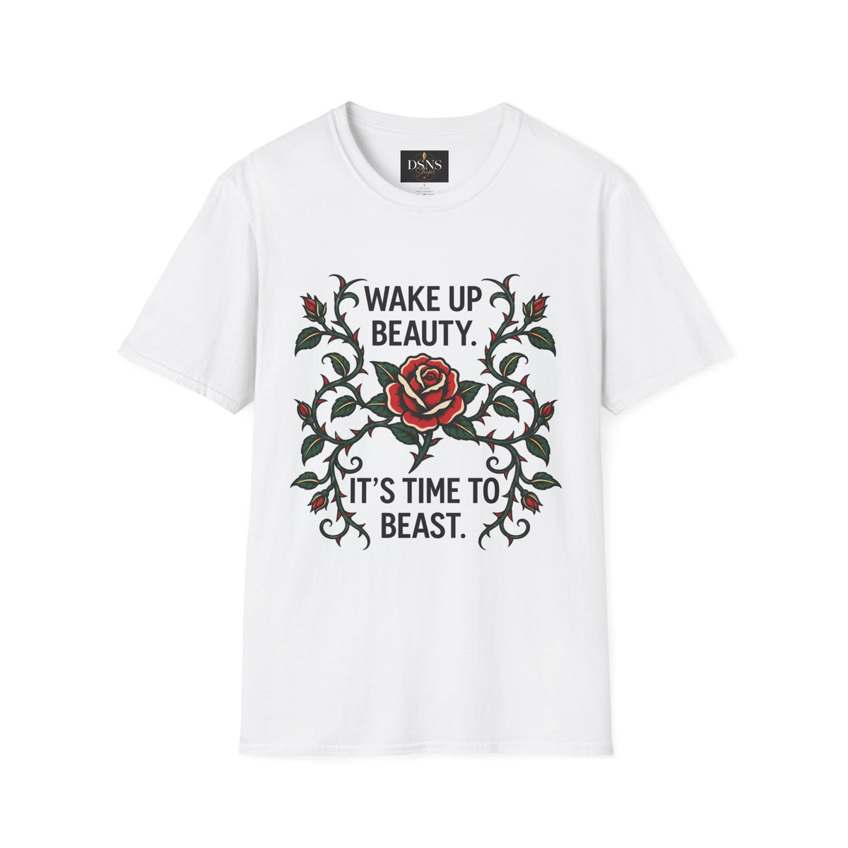 Wake Up Beauty, It’s Time to Beast Tee — Rose & Thorn Graphic Shirt