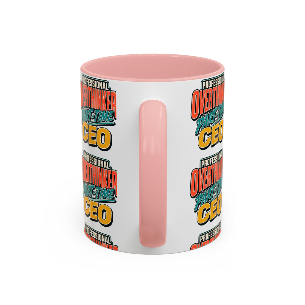 Professional Overthinker Part-Time CEO Mug | Funny Small Business Owner Coffee Cup | Entrepreneur and Side-Hustle Gift