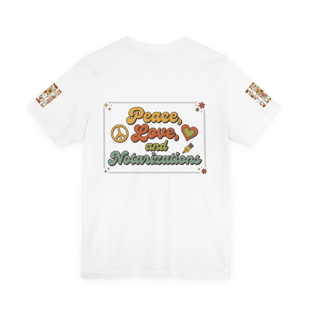 Peace, Love & Notarizations Unisex Jersey T-Shirt ☮️❤️🖋️