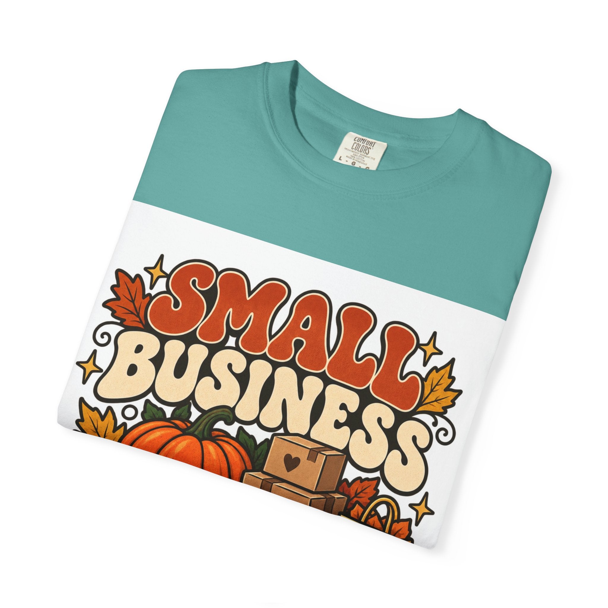 Small Business Big Harvest T-Shirt — Fall Entrepreneur Garment-Dyed Tee