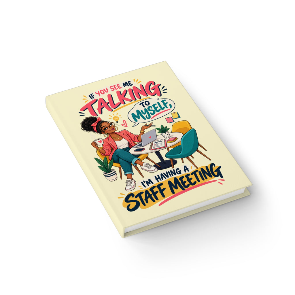 Funny Staff Meeting Journal — “If You See Me Talking to Myself” 5×7 Ruled Notebook
