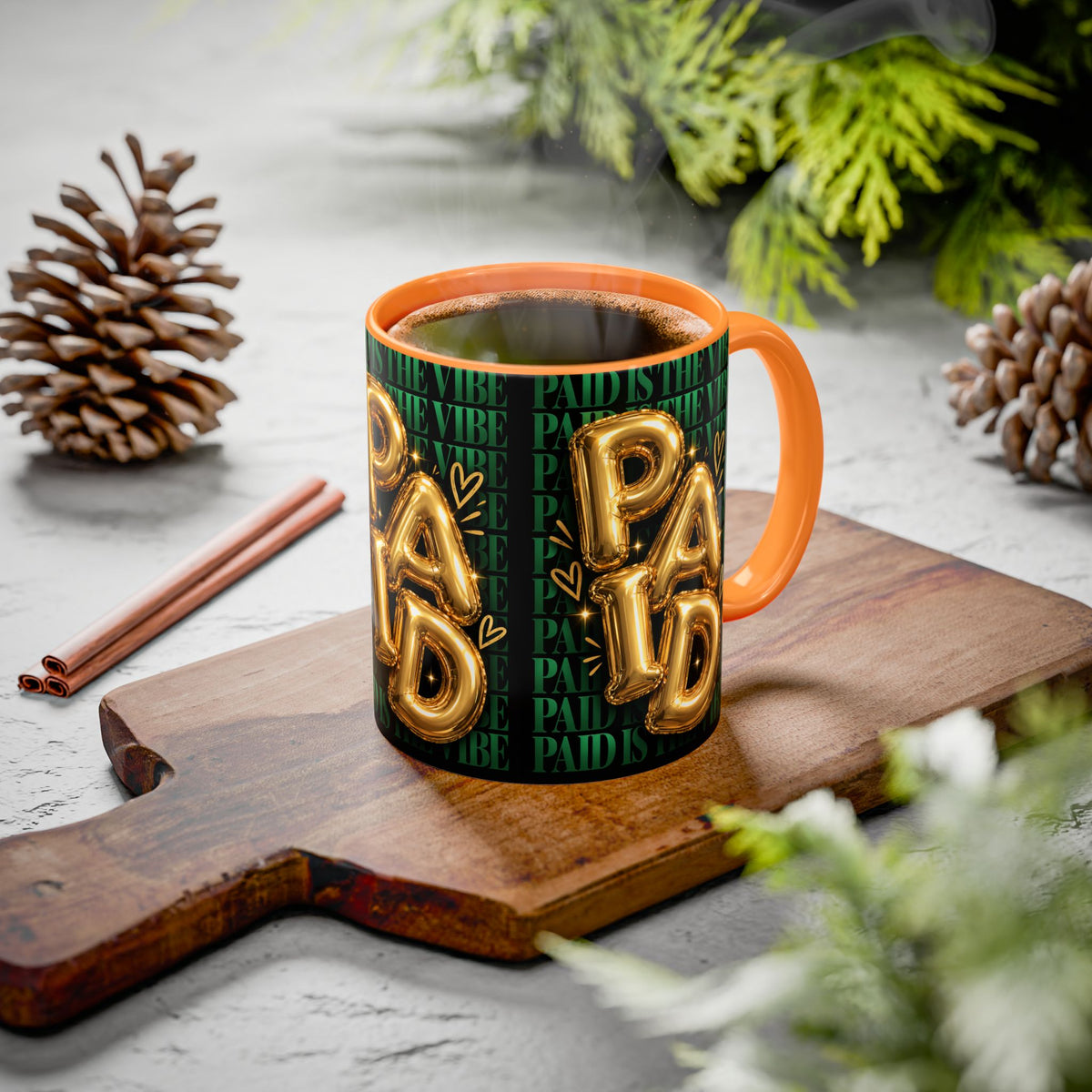 Paid Is the Vibe Mug — Gold Balloon Entrepreneur Accent Coffee Cup