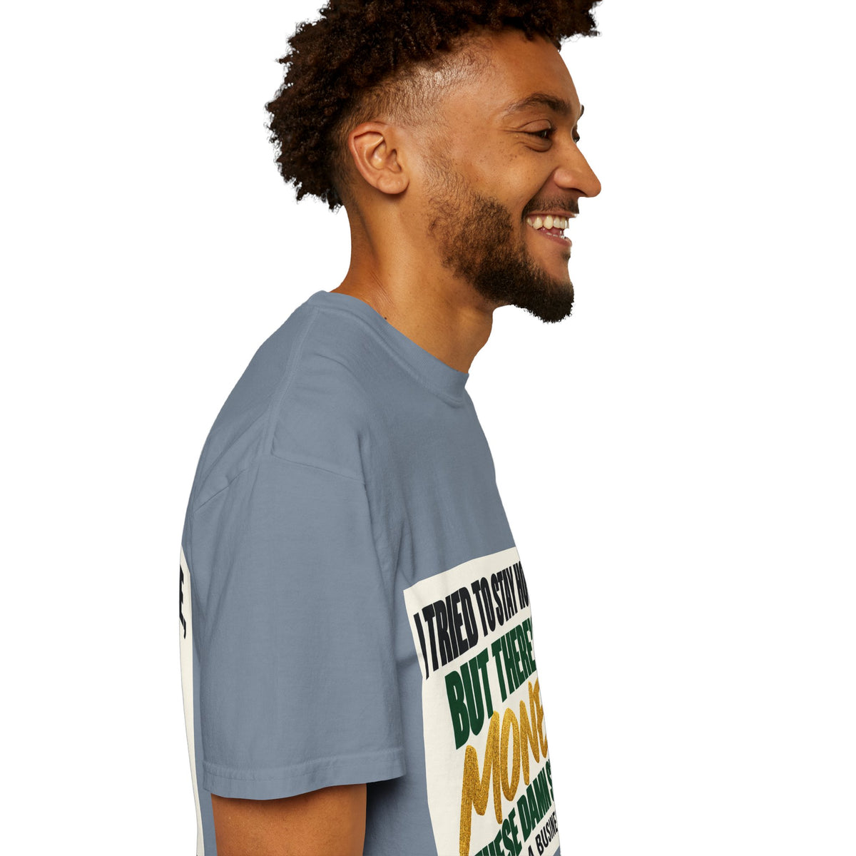 Money in These Damn Streets T-Shirt — Funny Small-Business Owner Tee
