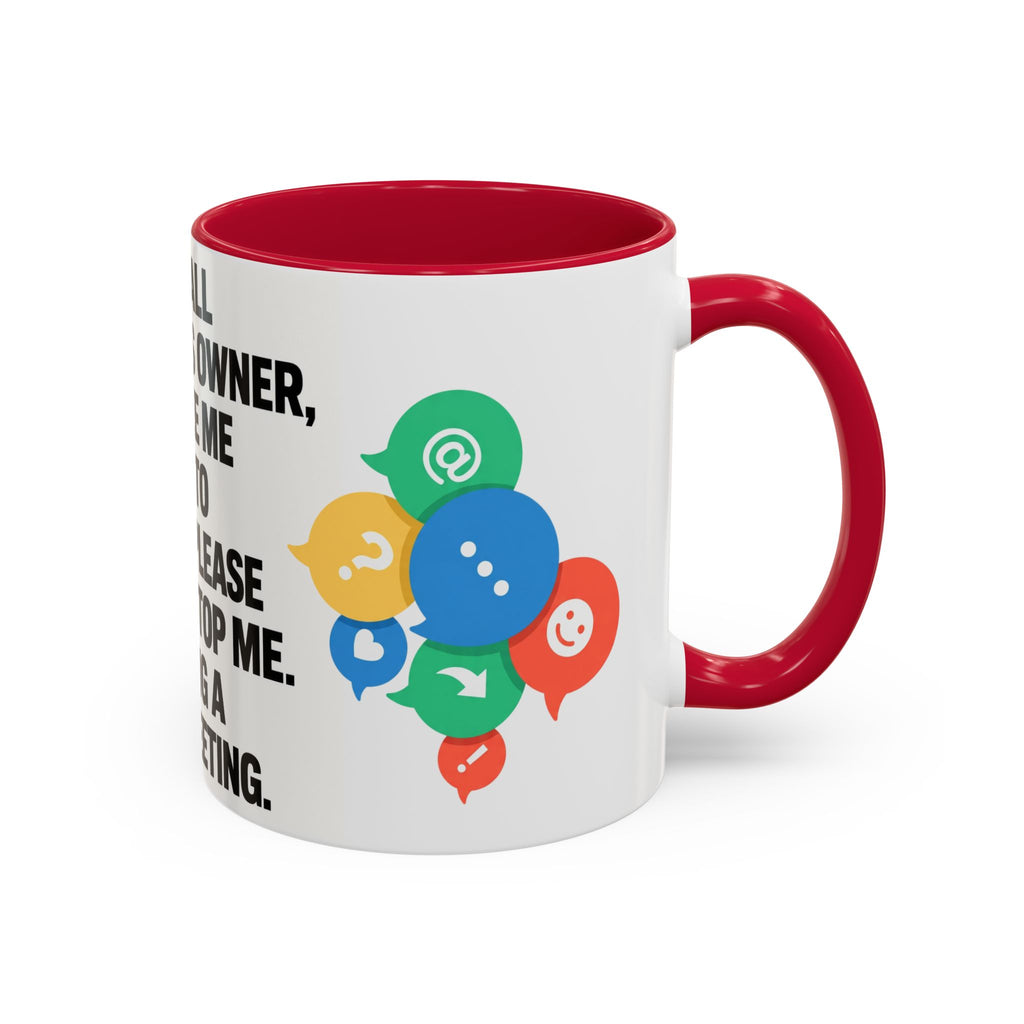 Small Business Owner Staff Meeting Mug — Funny Entrepreneur Coffee Cup