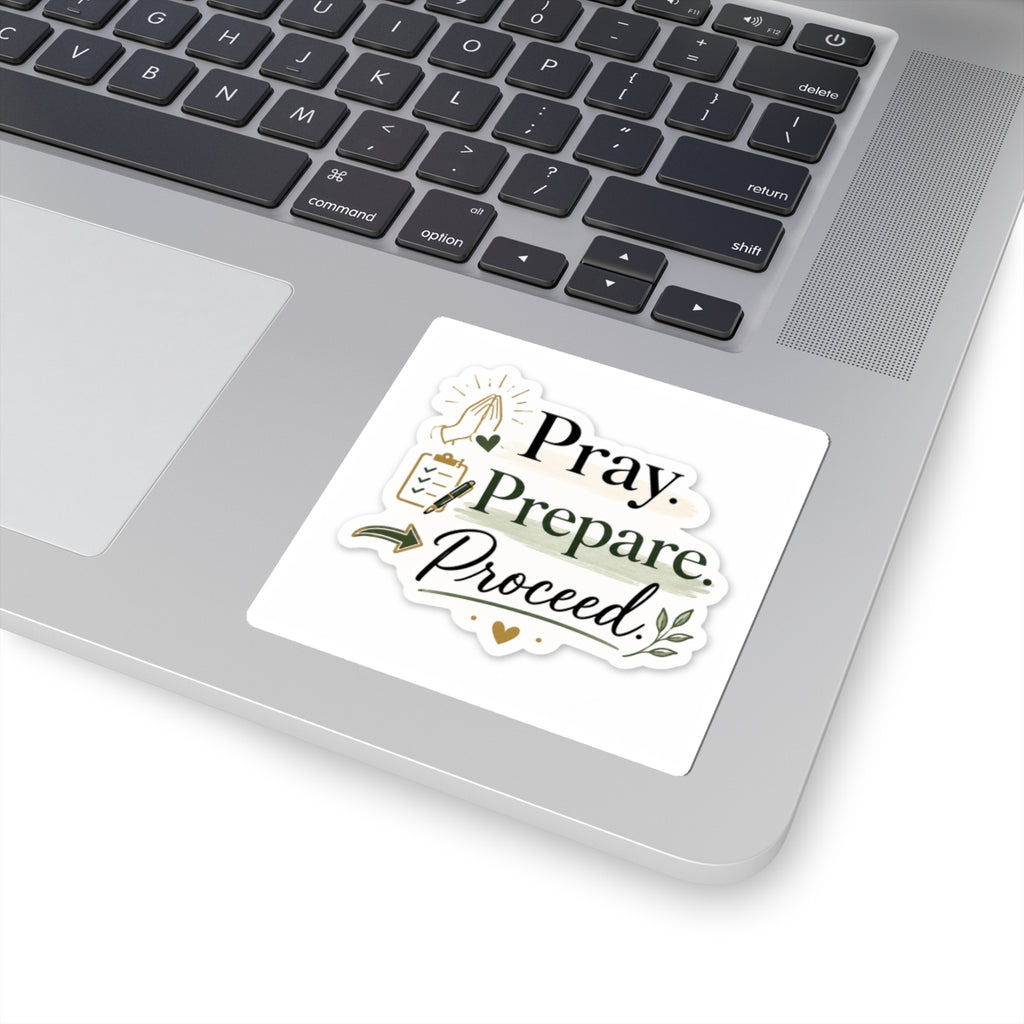 Pray. Prepare. Proceed. Vinyl Sticker  | Decal | Cute Business Owner Laptop Sticker