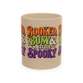 Booked, Busy & a Little Spooky Mug — Halloween Book Lover Coffee Cup