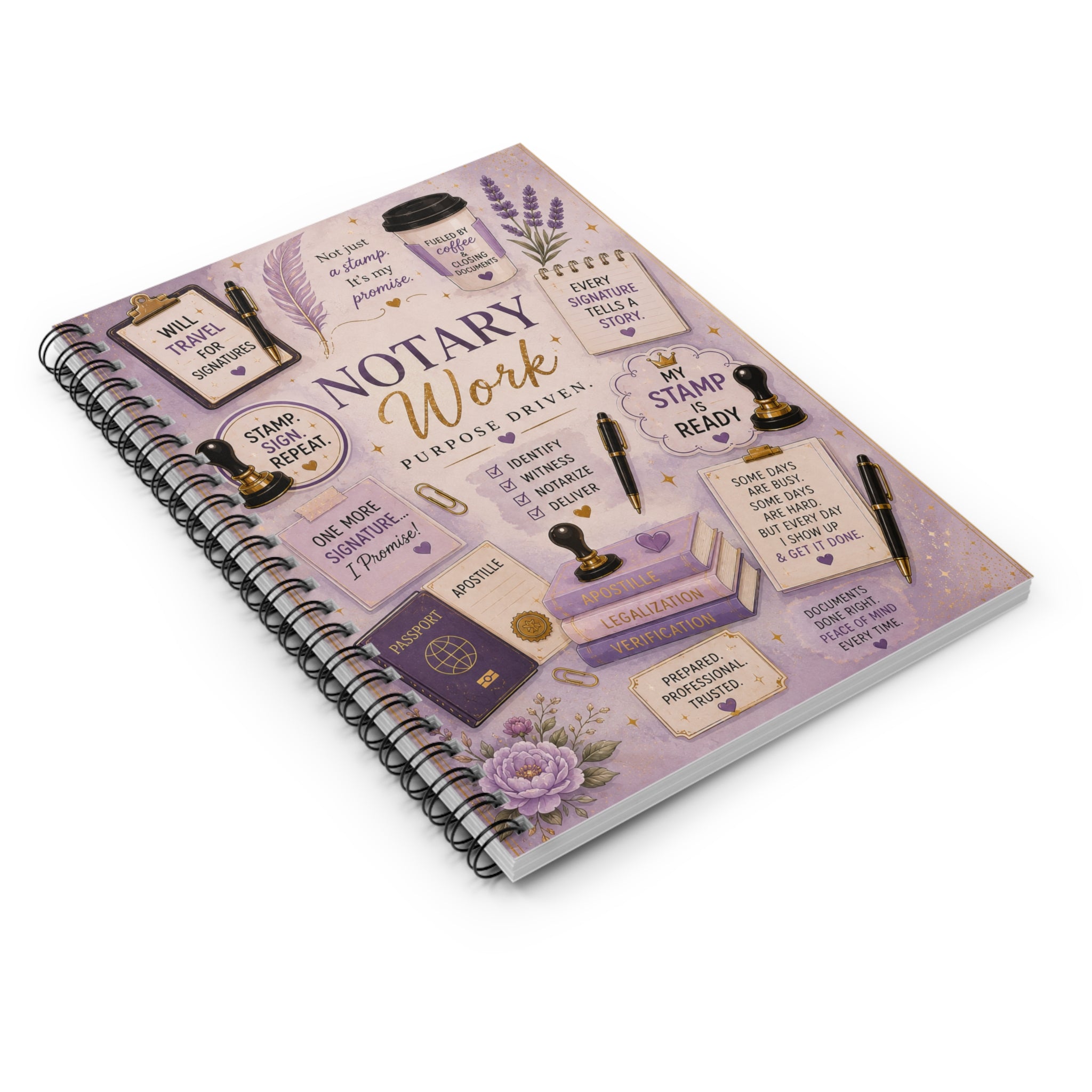 Notary Work. Purpose Driven. | Spiral Notebook for Notaries & Loan Signing Agents