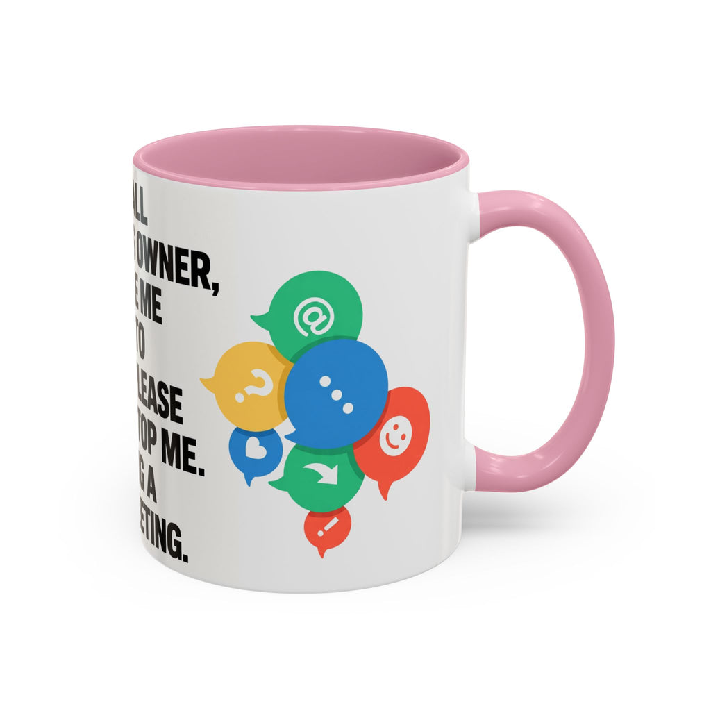 Small Business Owner Staff Meeting Mug — Funny Entrepreneur Coffee Cup