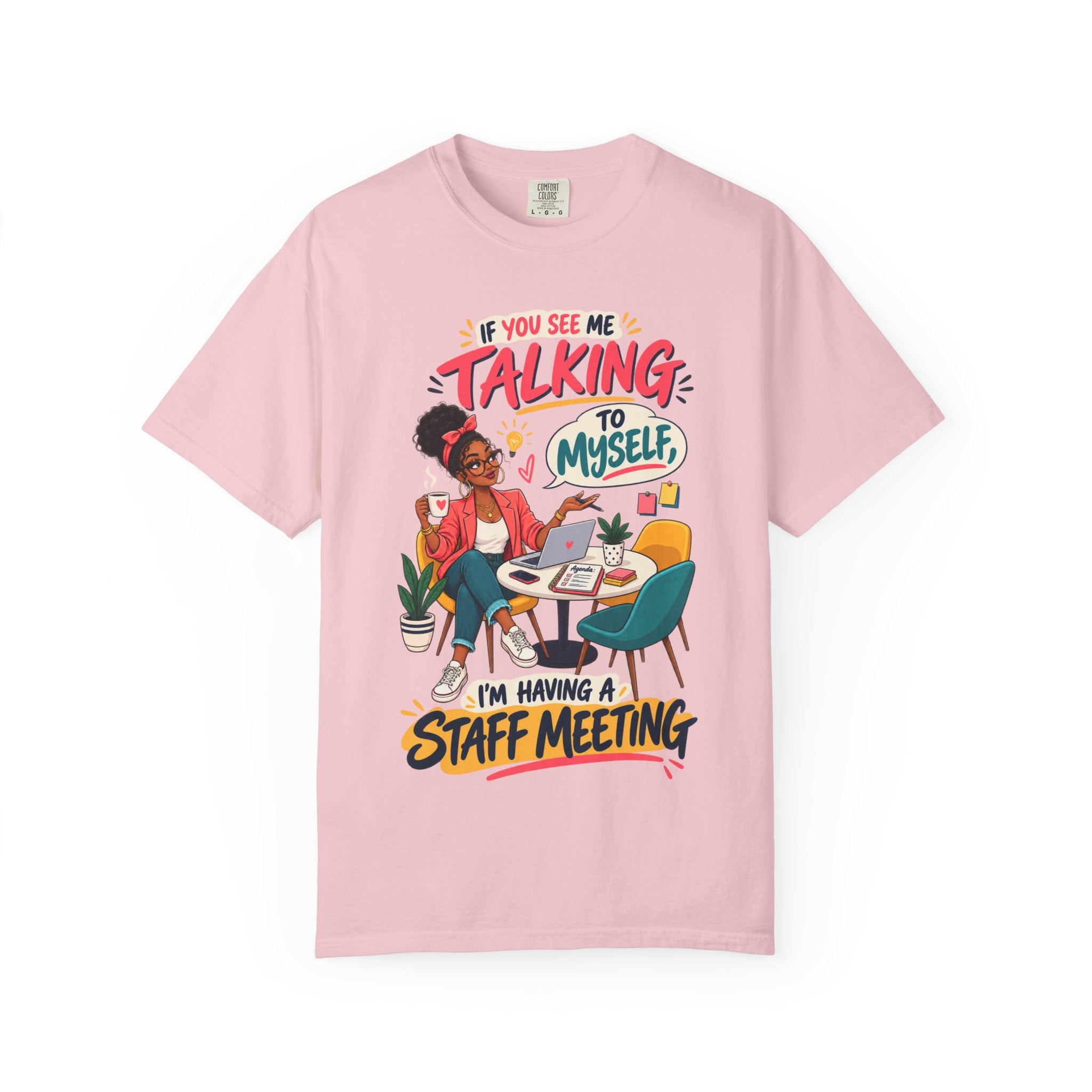 Funny Small Business Owner T-Shirt — “If You See Me Talking to Myself” Staff Meeting Graphic Tee