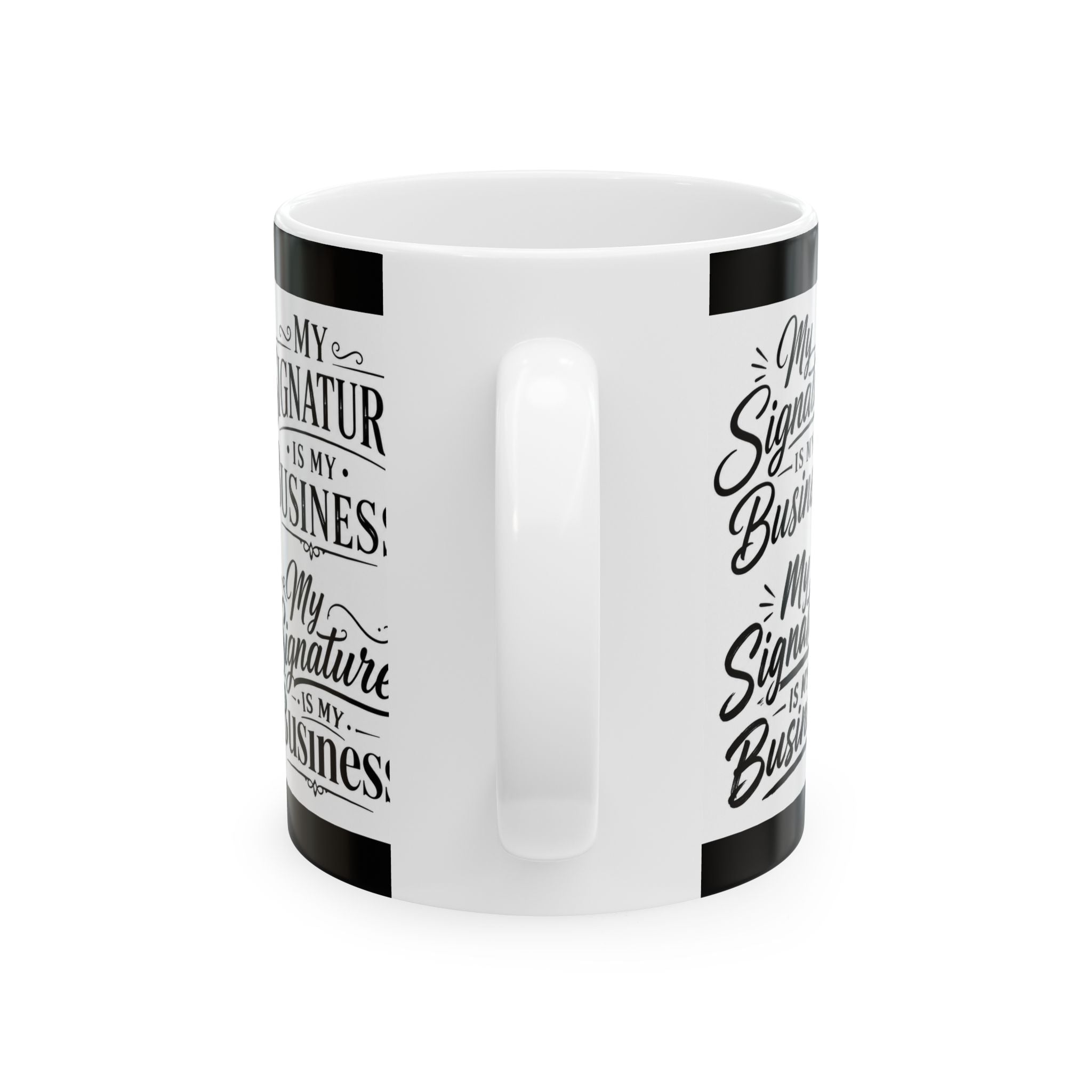 My Signature Is My Business Mug | Entrepreneur Coffee Mug | Notary Gift | Loan Signing Agent Mug | Small Business Owner Gift