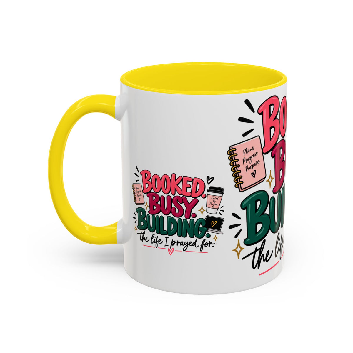 Booked. Busy. Building. Ceramic Mug — “The Life I Prayed For” Entrepreneur Coffee Cup