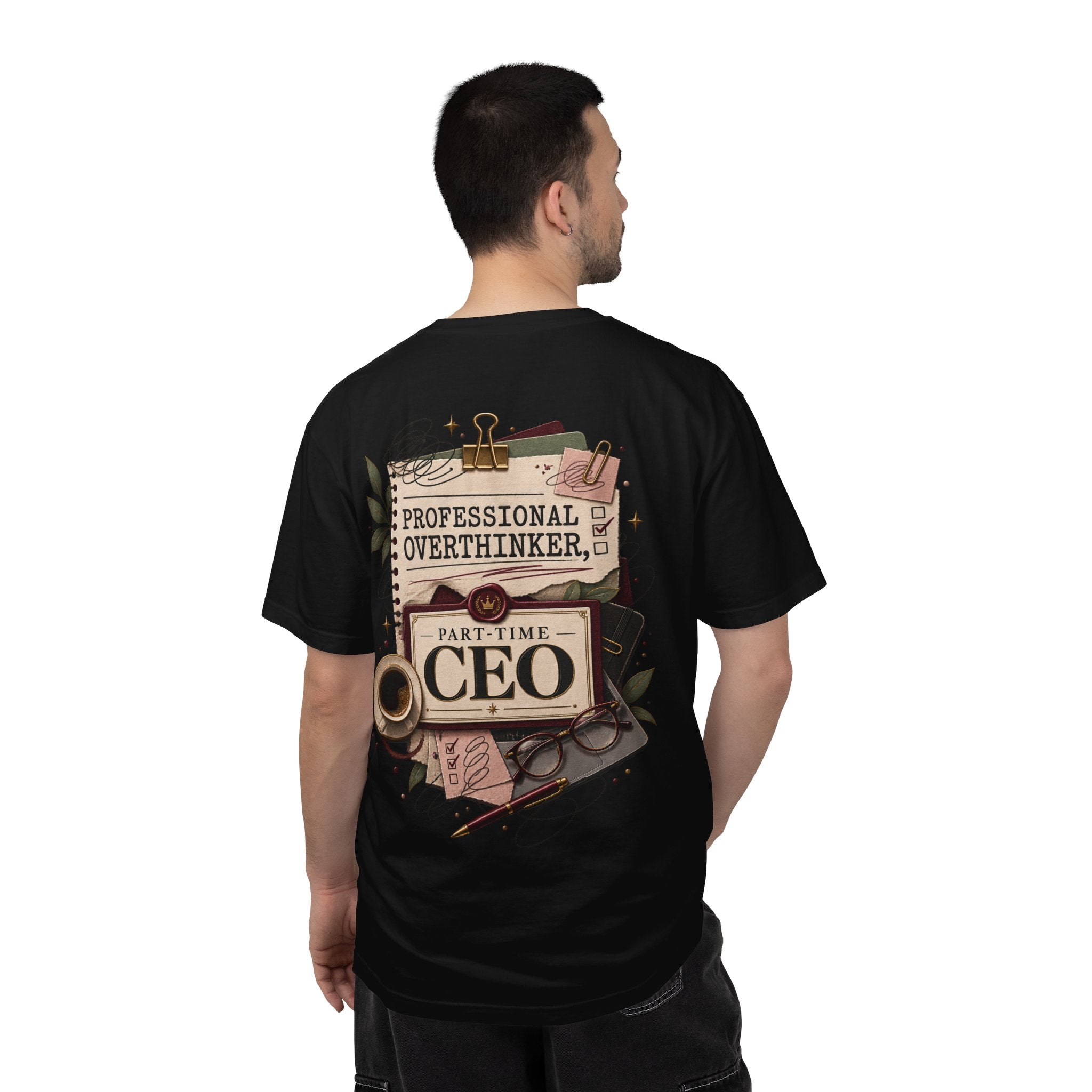 Professional Overthinker Part-Time CEO T-Shirt | Funny Small Business Owner Graphic Tee | Entrepreneur Gift | Garment-Dyed Shirt