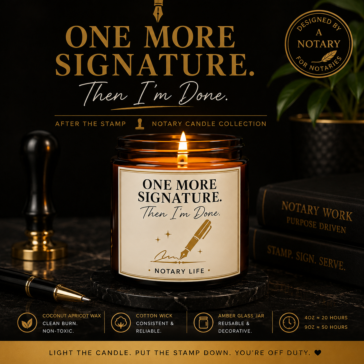 One More Signature. Then I'm Done. | Notary Life Scented Candle (4oz & 9oz)