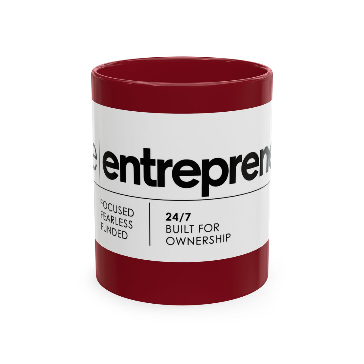 The Entrepreneur 24/7 Ceramic Mug — Focused, Fearless, Funded Business Owner Coffee Cup