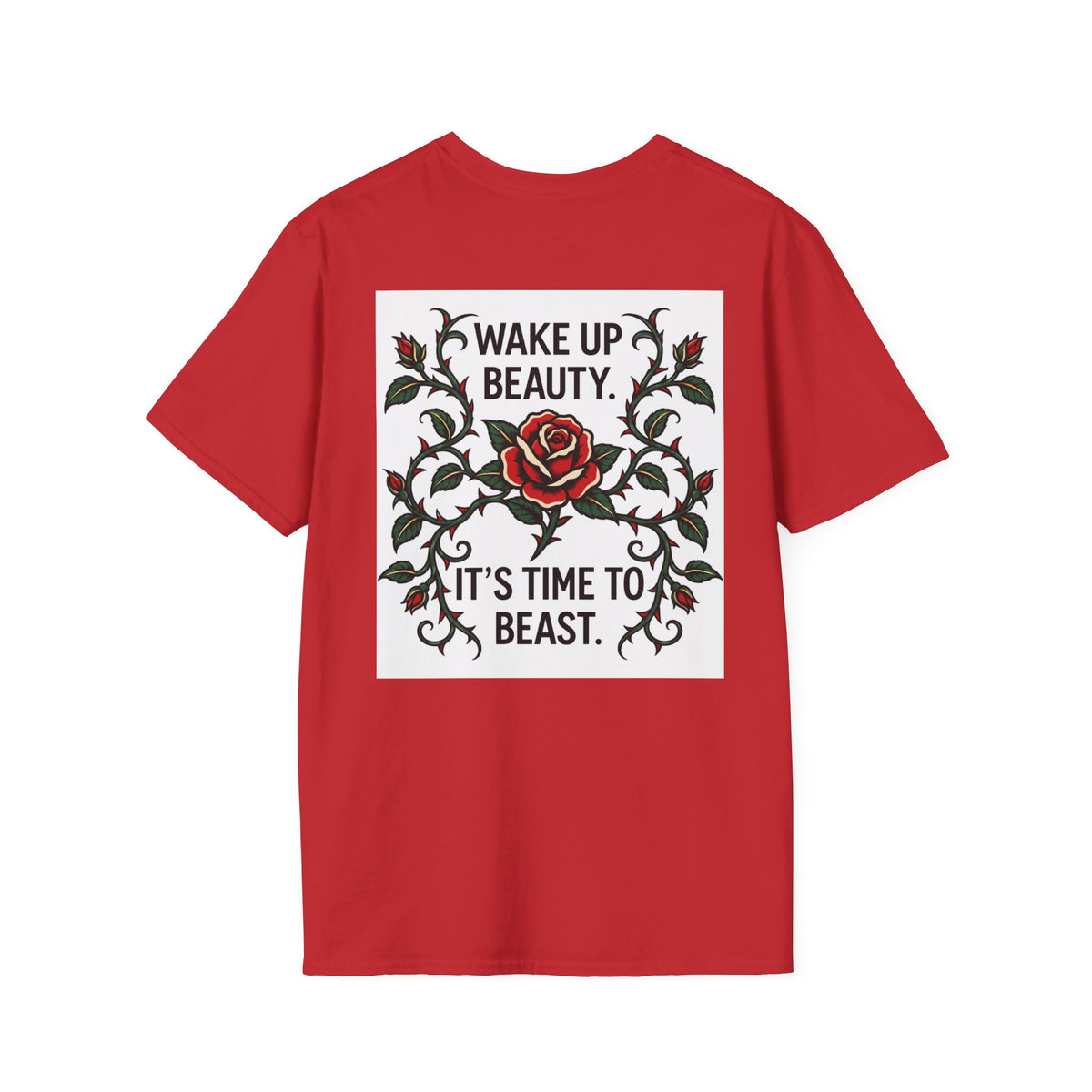 Wake Up Beauty, It’s Time to Beast Tee — Rose & Thorn Graphic Shirt