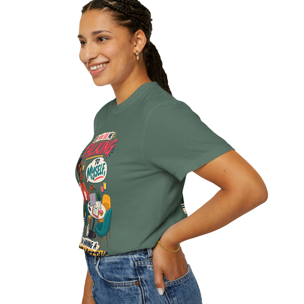 Funny Small Business Owner T-Shirt — “If You See Me Talking to Myself” Staff Meeting Graphic Tee