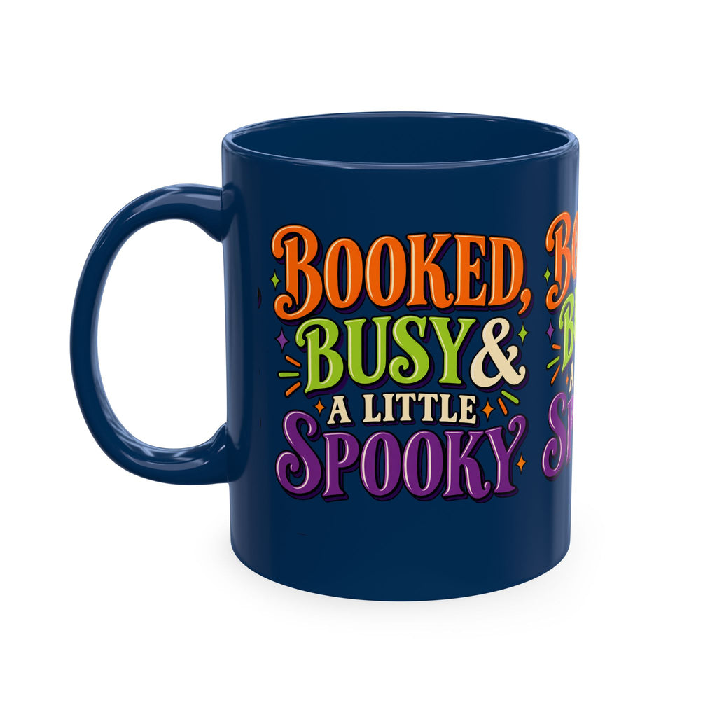Booked, Busy & a Little Spooky Mug — Halloween Book Lover Coffee Cup