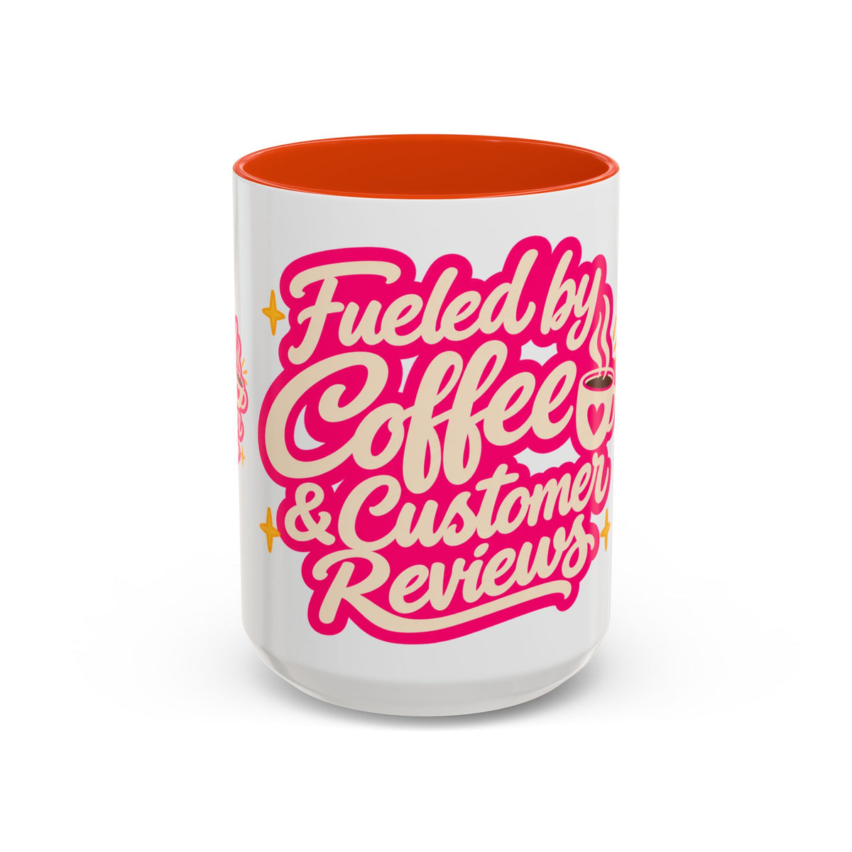 Fueled by Coffee & Customer Reviews Accent Mug — Small-Business Owner Coffee Cup