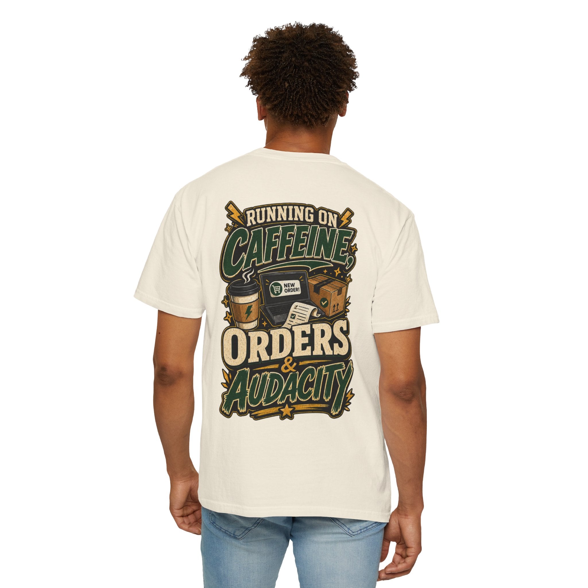 Funny Small Business Owner T-Shirt — “Running on Caffeine, Orders & Audacity” Graphic Tee