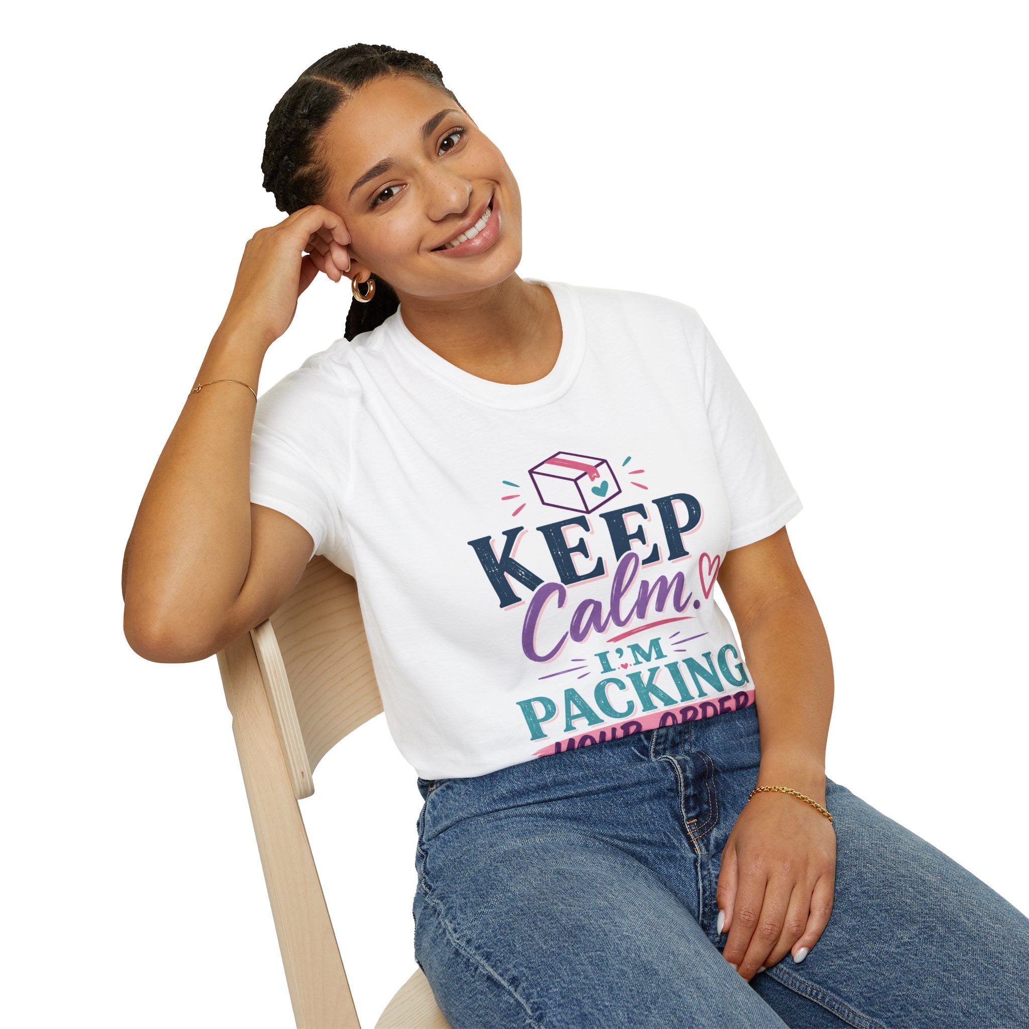 Keep Calm. I'm Packing Your Order. | Funny Small Business Owner T-Shirt | Entrepreneur Graphic Tee