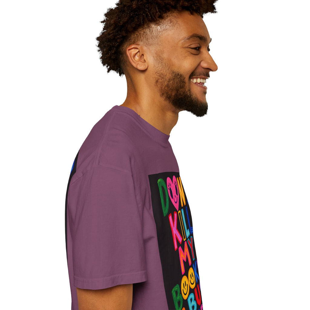 Don’t Kill My Booked & Busy Vibe Garment-Dyed T-Shirt | Colorful Entrepreneur Tee