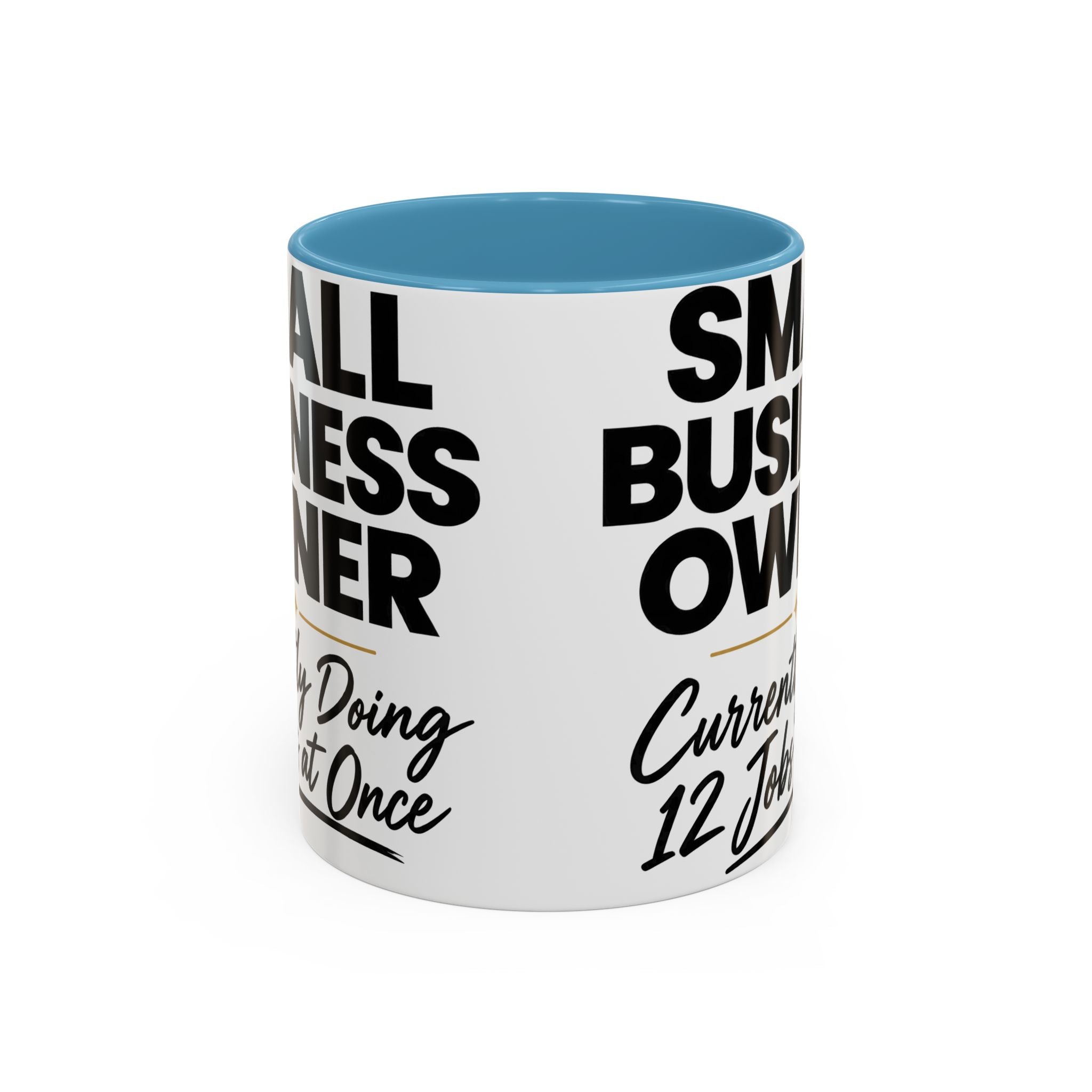 Small Business Owner Mug | “Currently Doing 12 Jobs at Once” Funny Entrepreneur Coffee Cup
