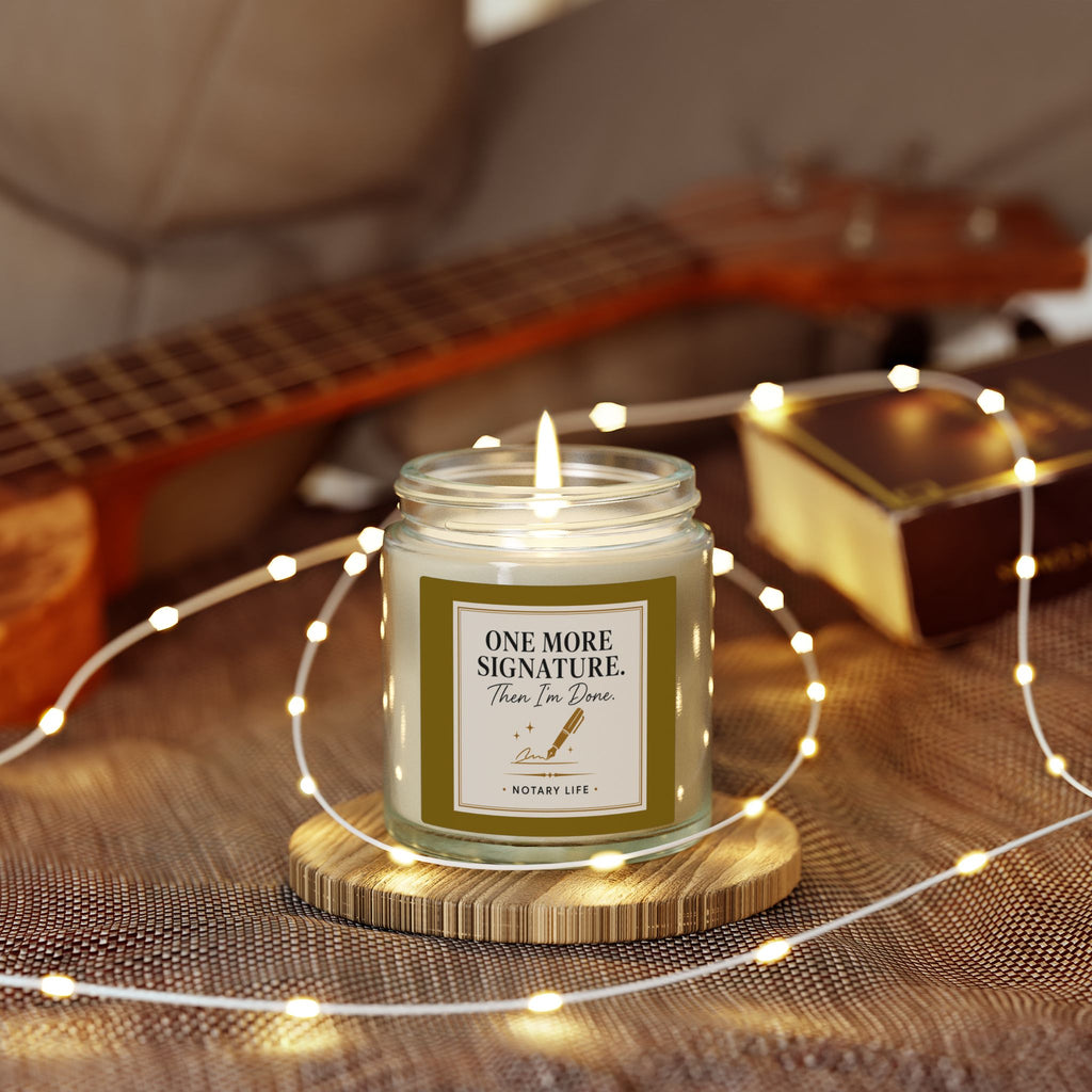One More Signature. Then I'm Done. | Notary Life Scented Candle (4oz & 9oz)
