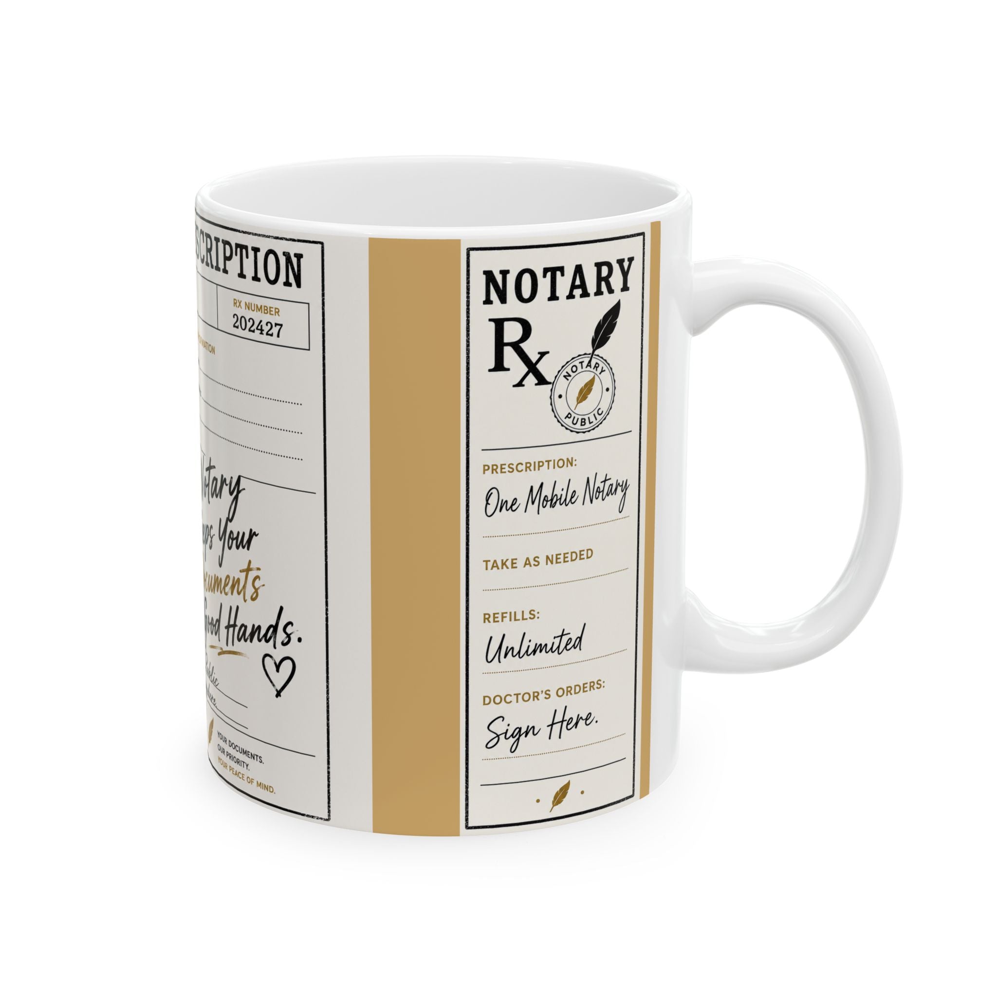 Notary Prescription Mug | Funny Notary Gift | Mobile Notary Coffee Mug | Loan Signing Agent Mug | 11oz & 15oz Ceramic Cup