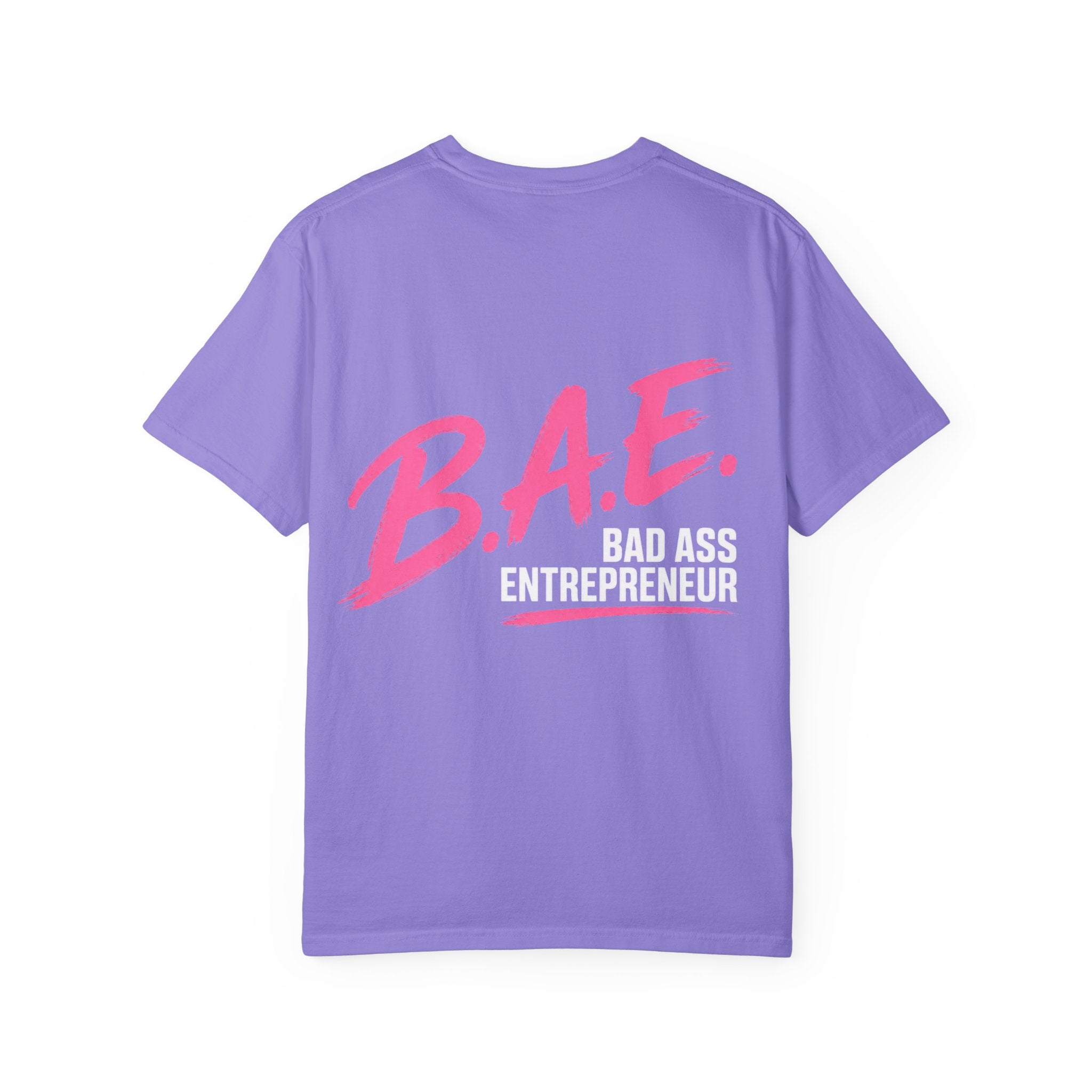 B.A.E. Bad Ass Entrepreneur Graphic Tee | Bold Business Owner Shirt