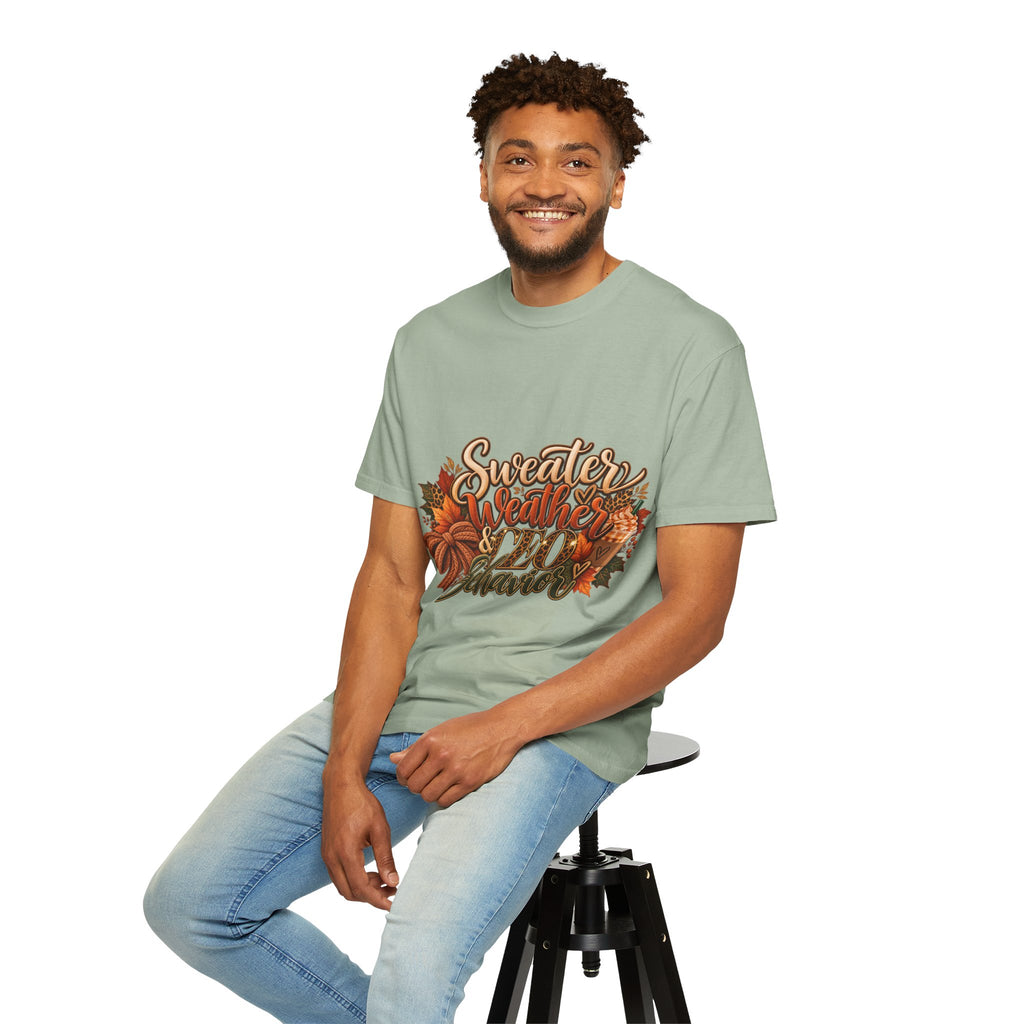 Sweater Weather & CEO Behavior T-Shirt