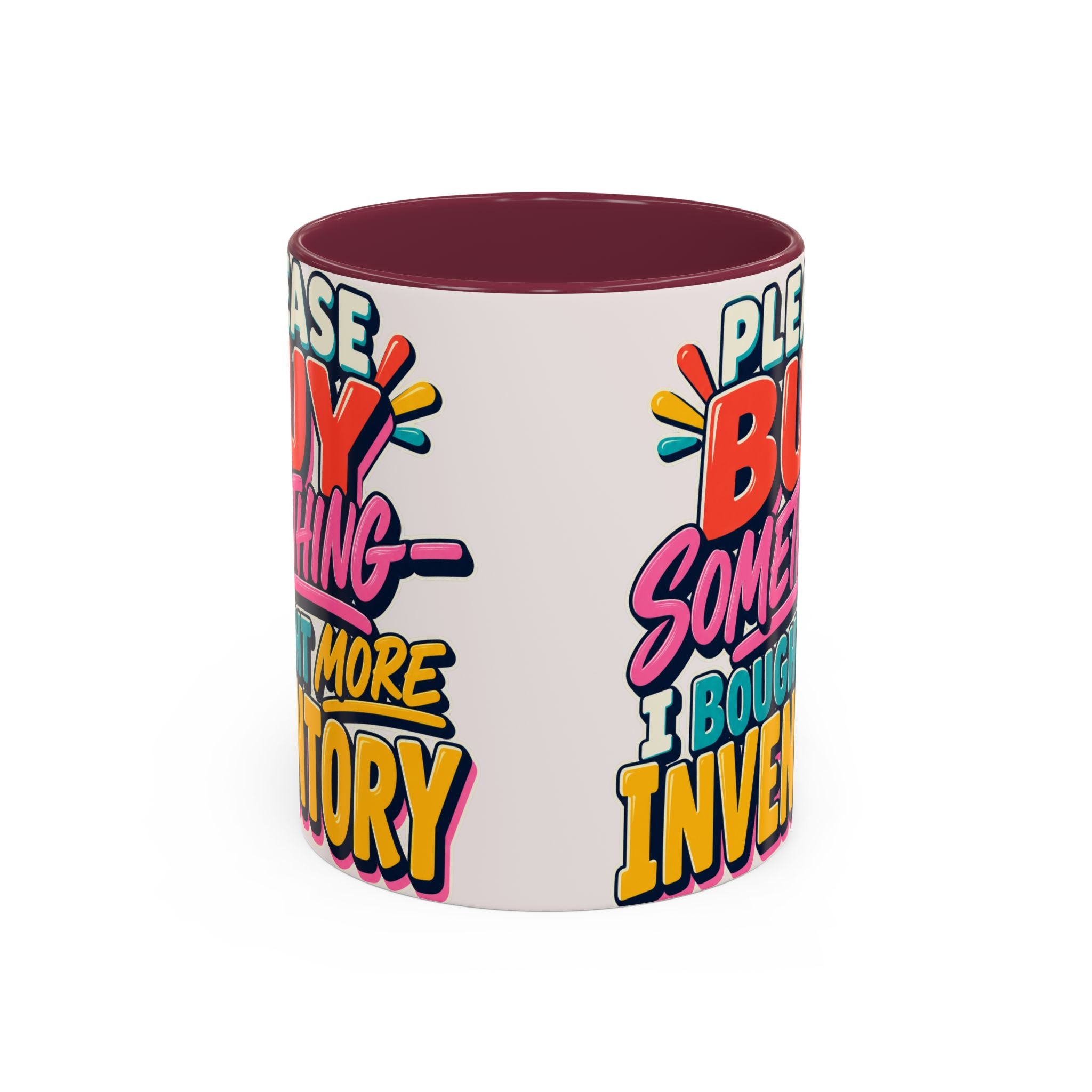 Please Buy Something—I Bought More Inventory Mug | Funny Small Business Owner Coffee Cup | Entrepreneur and Vendor Gift