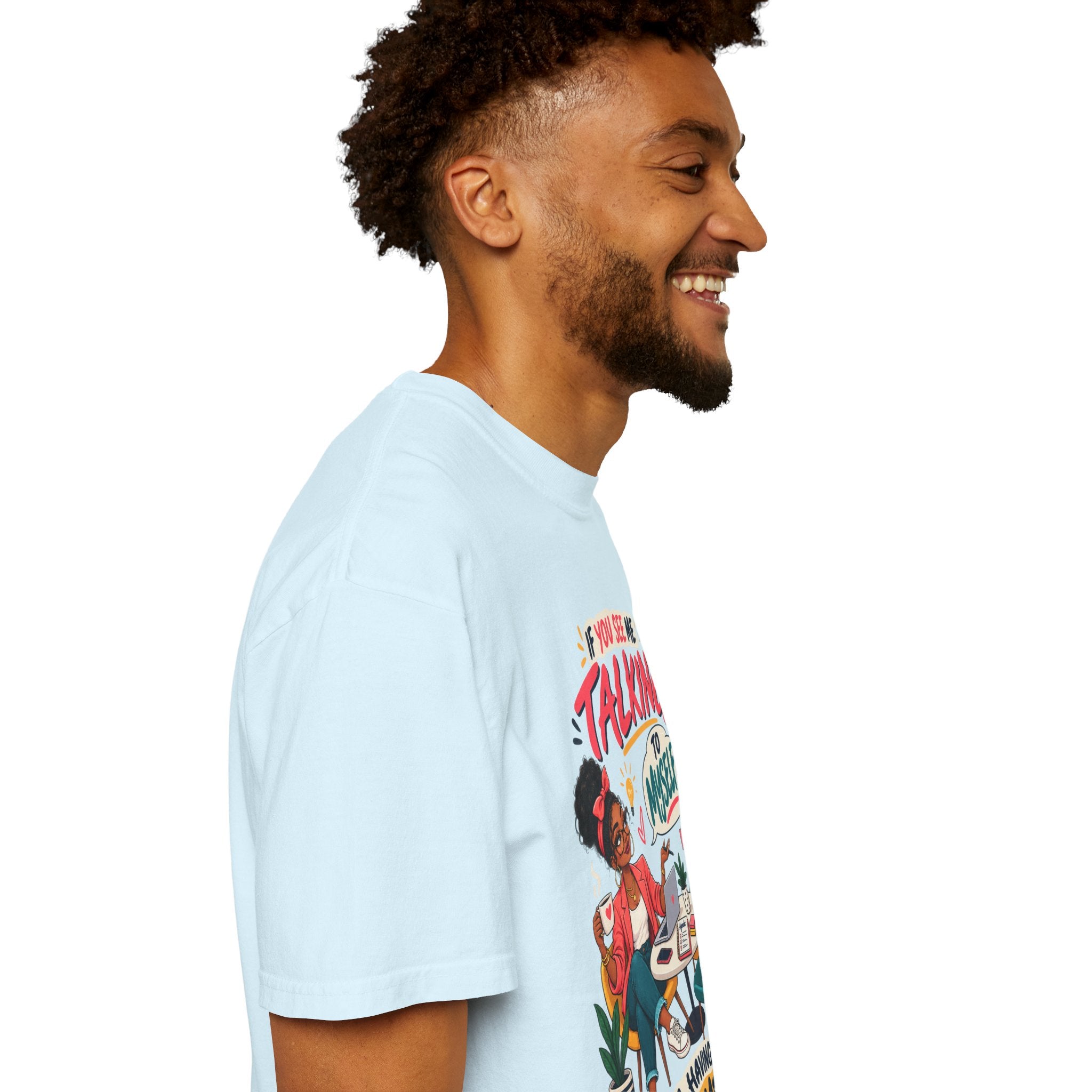 Funny Small Business Owner T-Shirt — “If You See Me Talking to Myself” Staff Meeting Graphic Tee