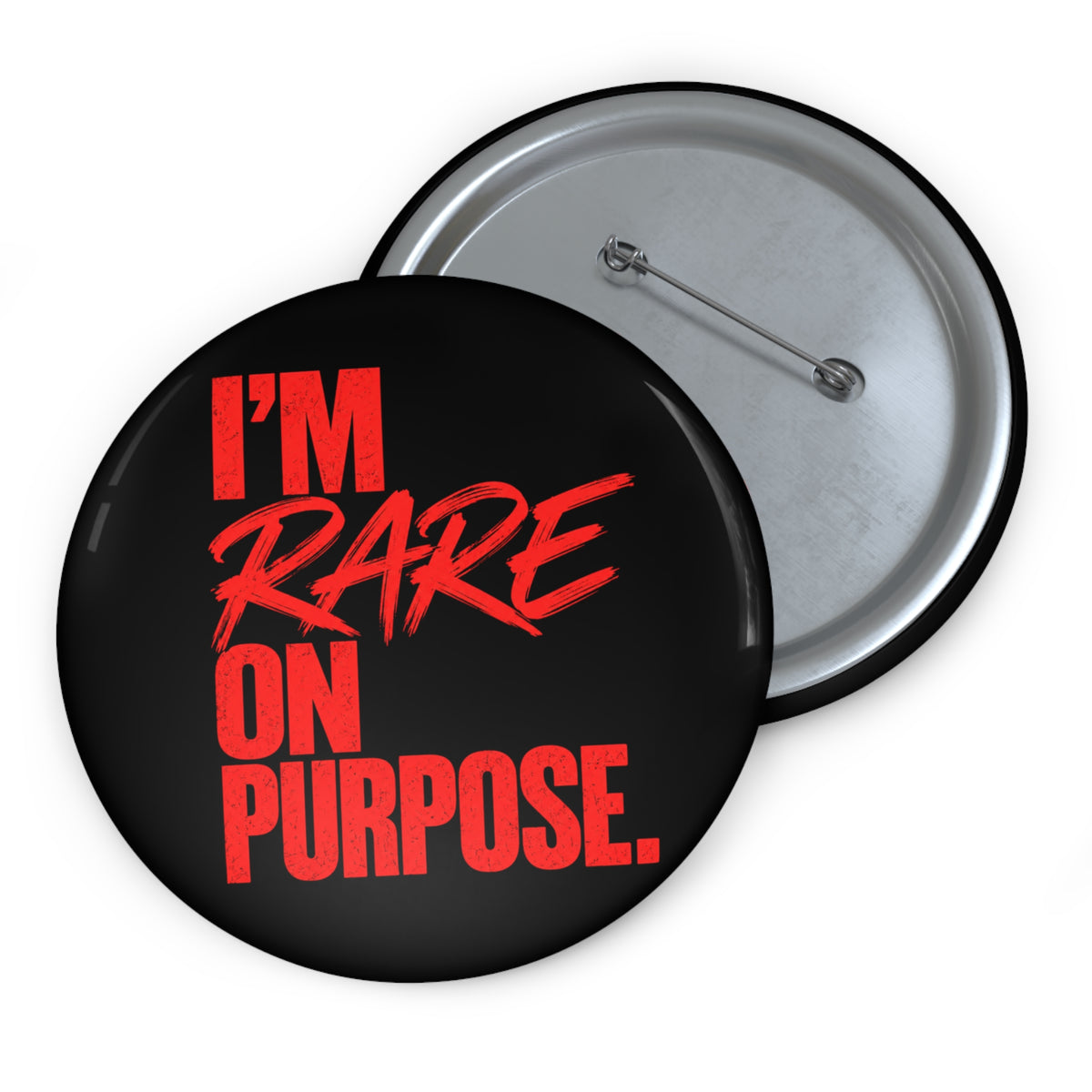 ❤️ I'm Rare on Purpose Pin Button