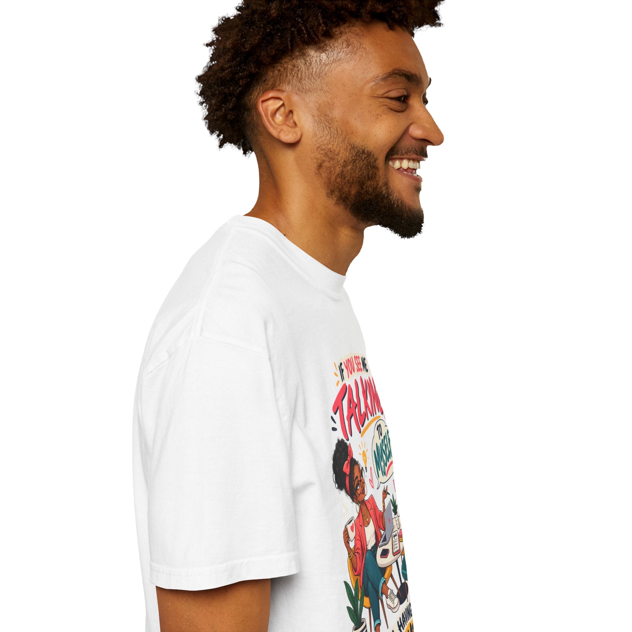 Funny Small Business Owner T-Shirt — “If You See Me Talking to Myself” Staff Meeting Graphic Tee