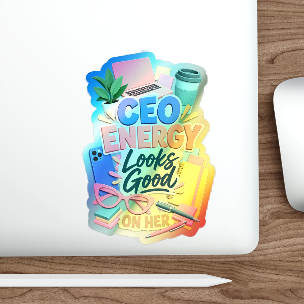 CEO Energy Looks Good on Her Holographic Sticker | Women in Business Decal | Female Entrepreneur Laptop Sticker | Boss Gift