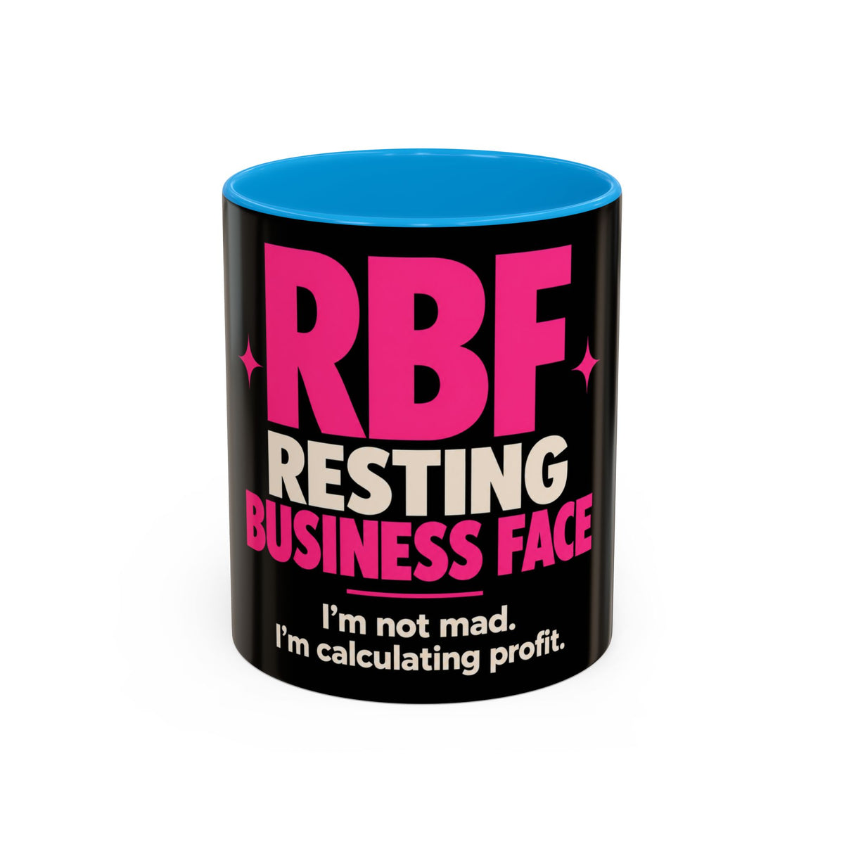 RBF Mug — "Resting Business Face: I'm not mad. I'm calculating profit."
