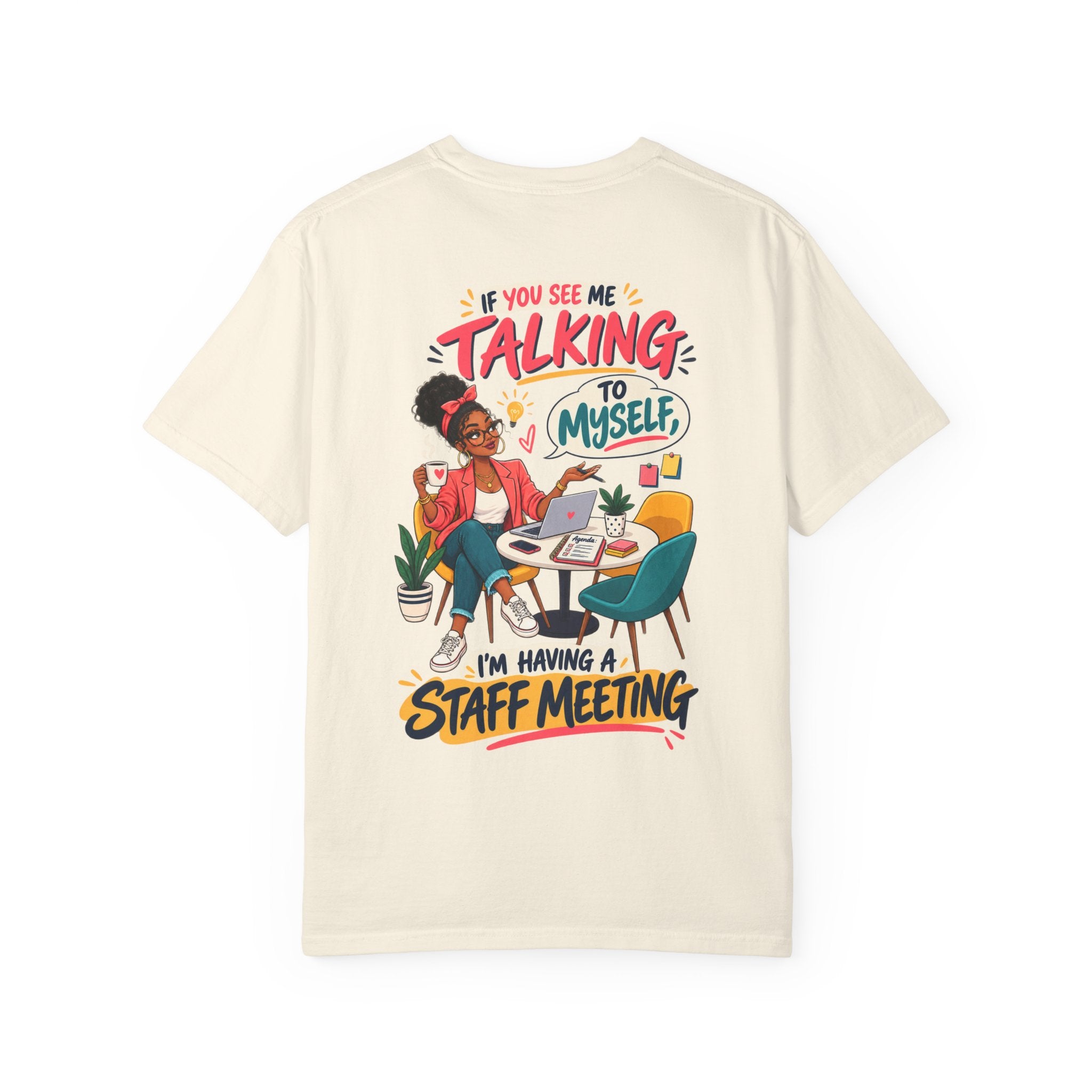 Funny Small Business Owner T-Shirt — “If You See Me Talking to Myself” Staff Meeting Graphic Tee