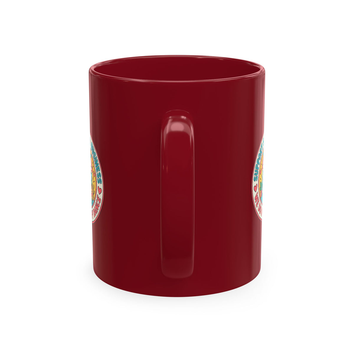 Support Small Business Ceramic Mug — “We Do a Happy Dance” Shop-Small Coffee Cup