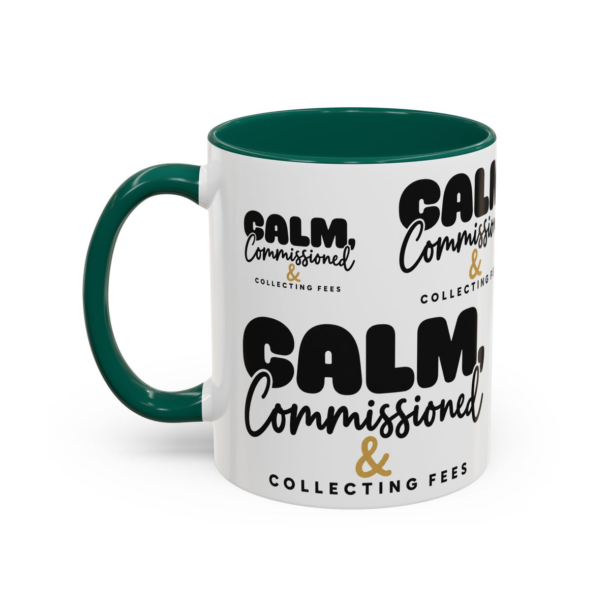 Calm, Commissioned & Collecting Fees Accent Coffee Mug — Notary Public Gift