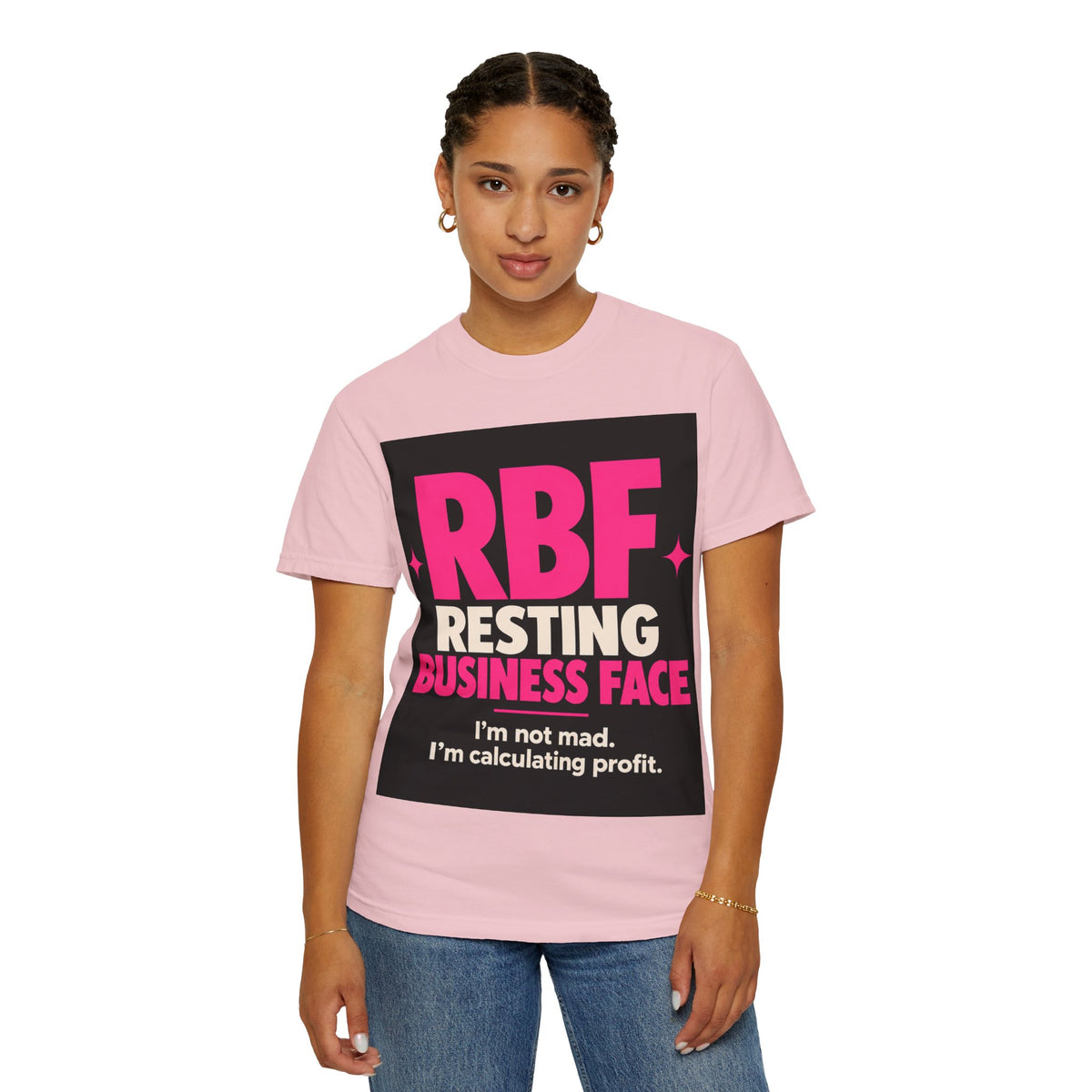 RBF Resting Business Face T-Shirt — I'm Not Mad, I'm Calculating Profit