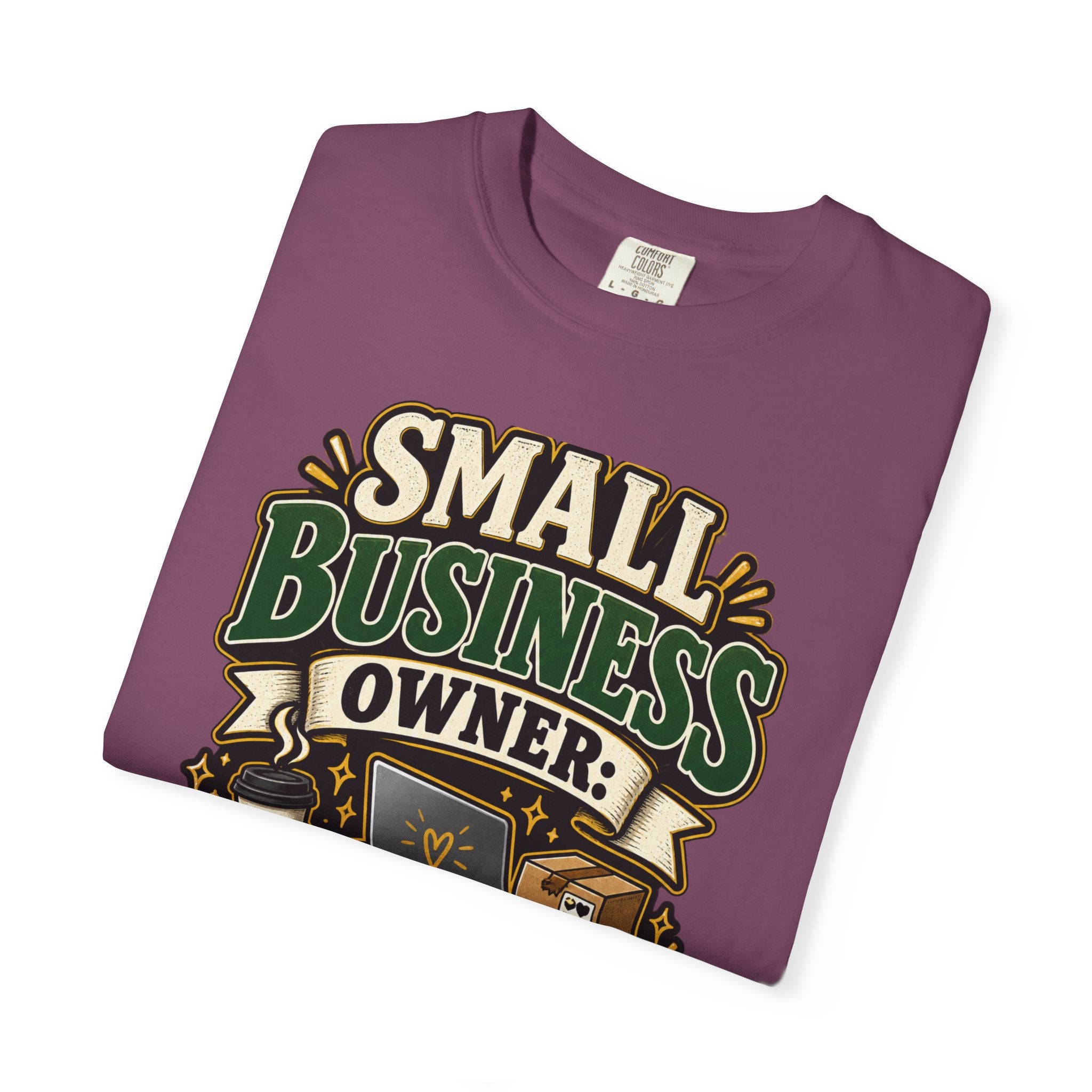 Small Business Owner Funny T-Shirt — “Because One Job Wasn’t Stressful Enough” Graphic Tee