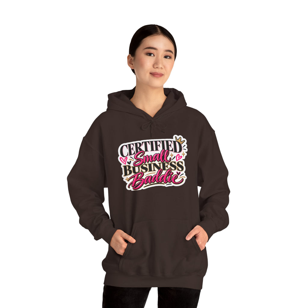 Certified Small Business Baddie Hoodie — Bold Women Entrepreneur Graphic Sweatshirt