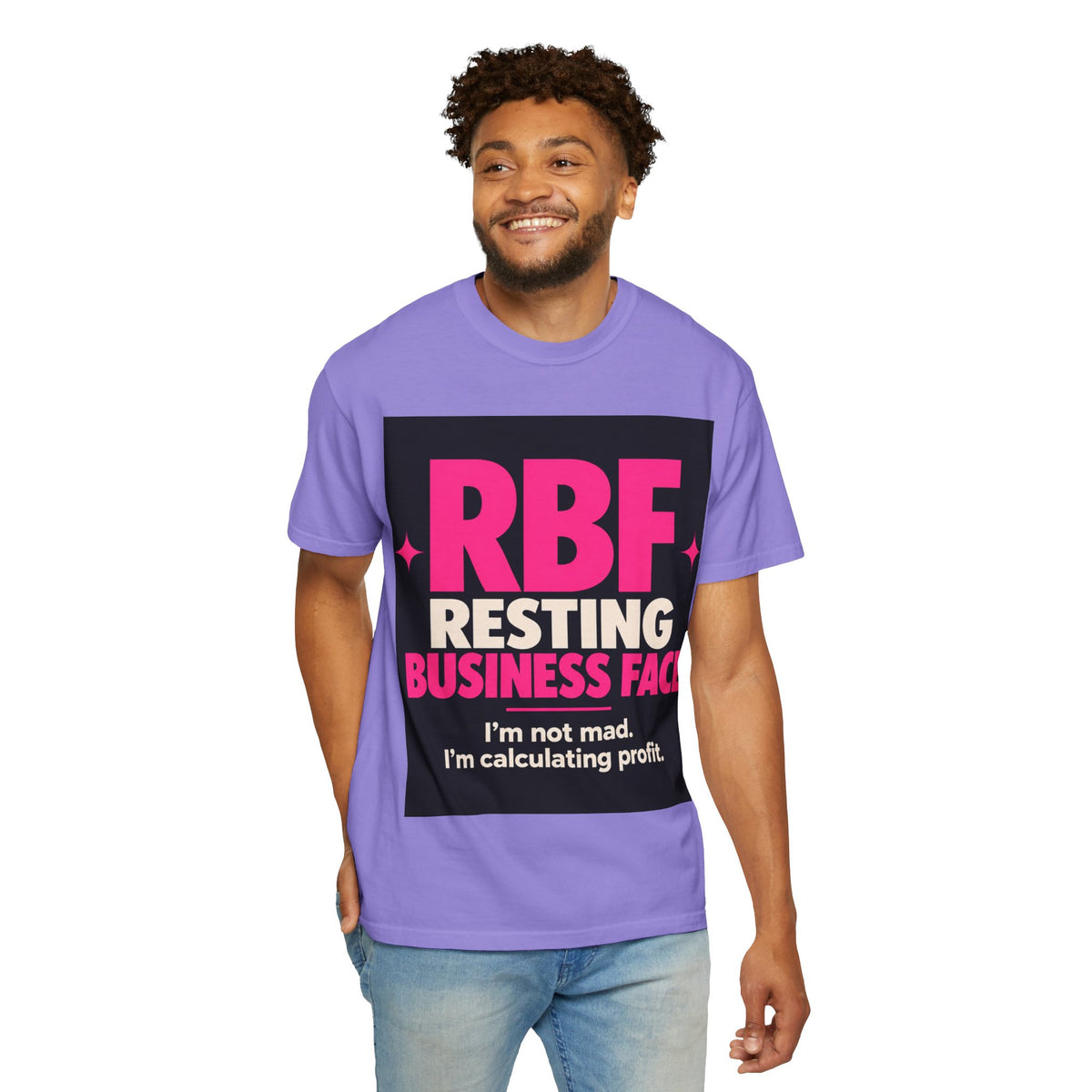 RBF Resting Business Face T-Shirt — I'm Not Mad, I'm Calculating Profit